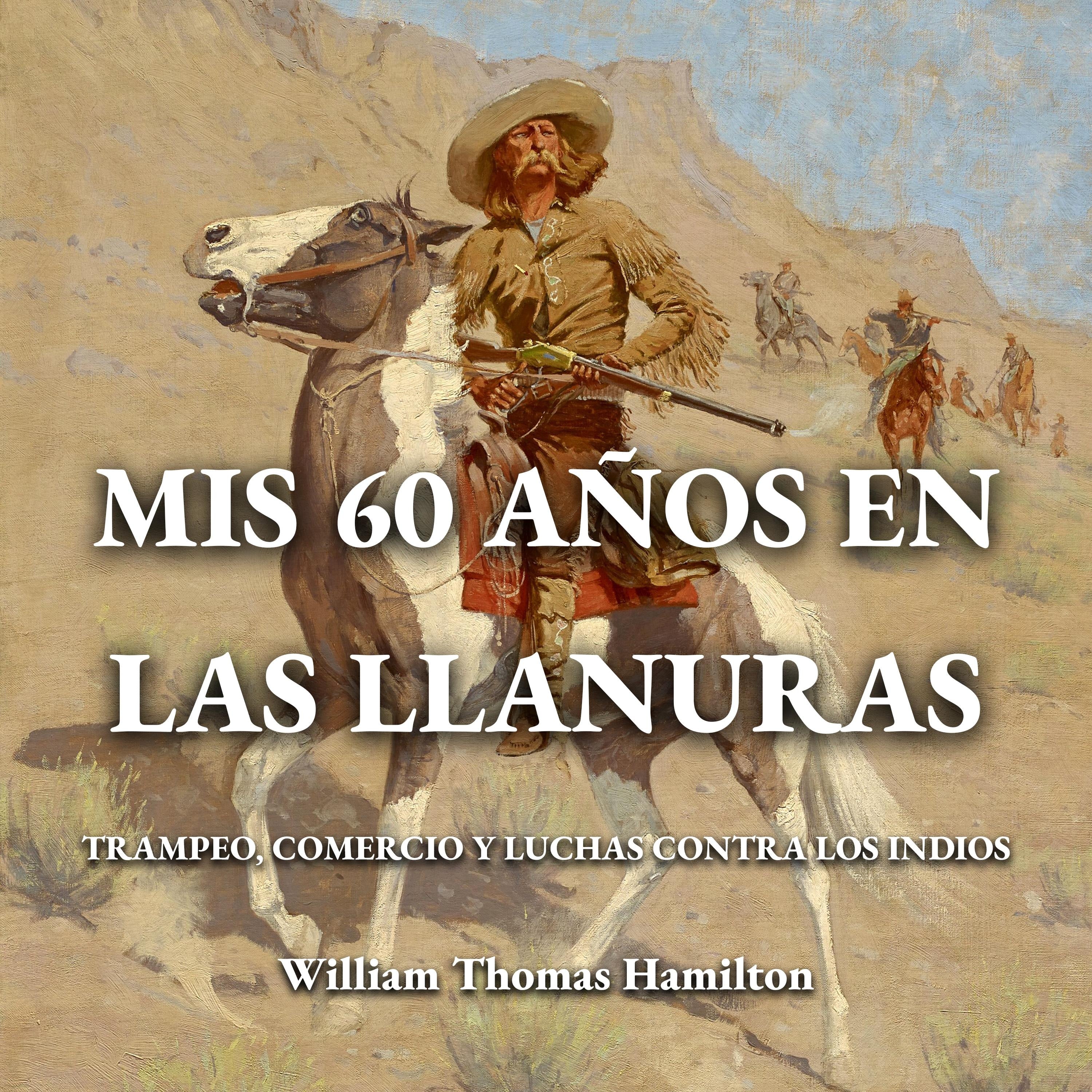 Mis 60 años en las llanuras