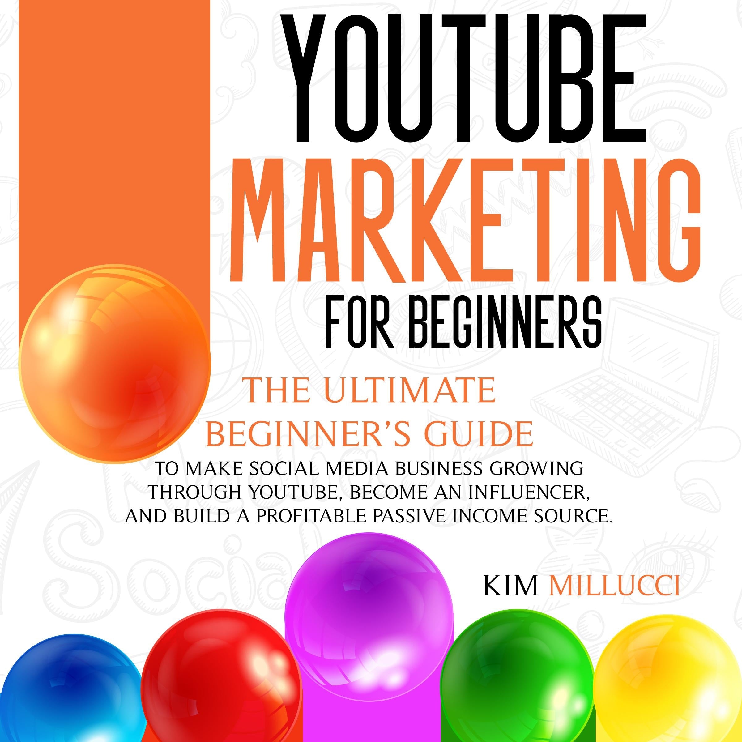 YOUTUBE MARKETING FOR BEGINNERS