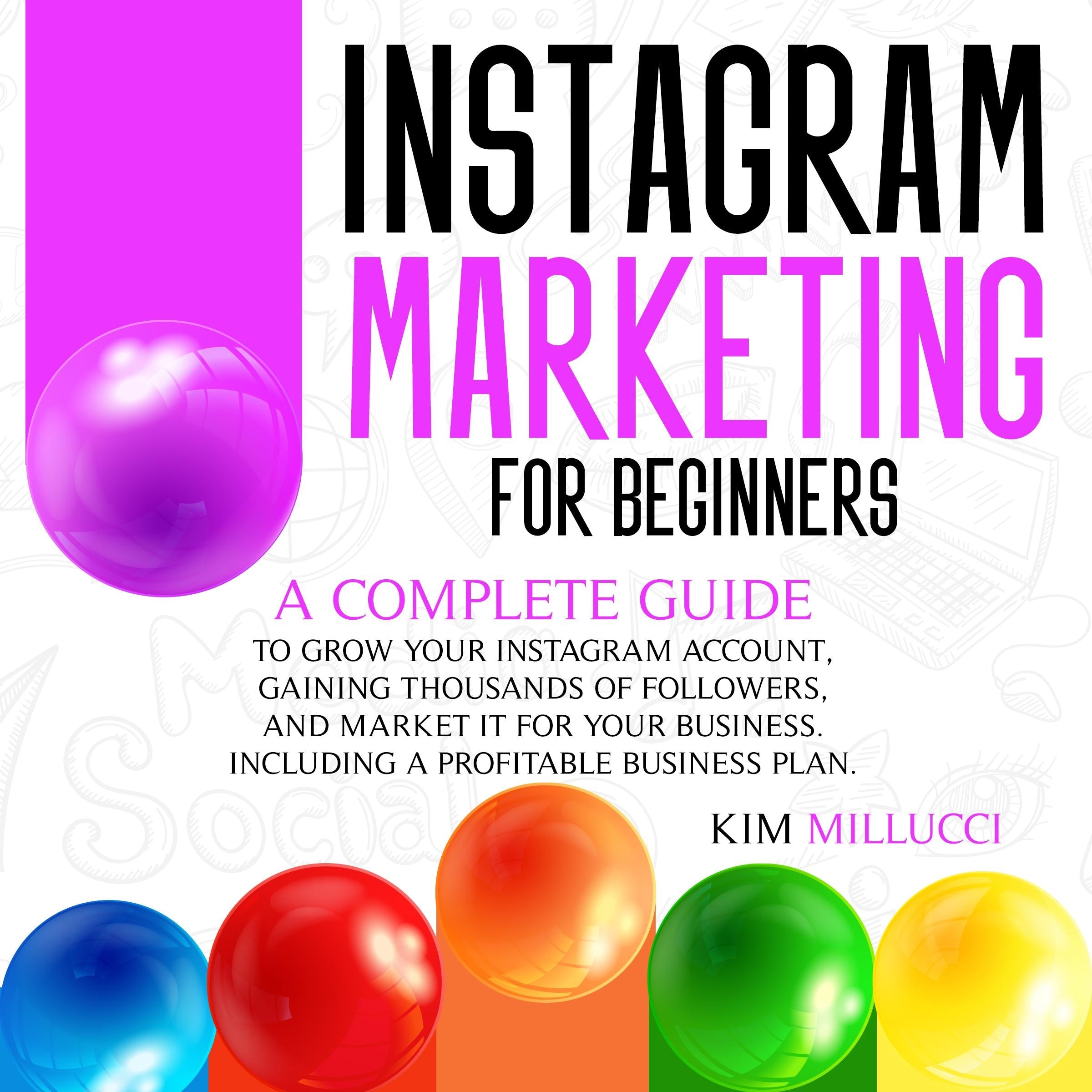 INSTAGRAM MARKETING FOR BEGINNERS