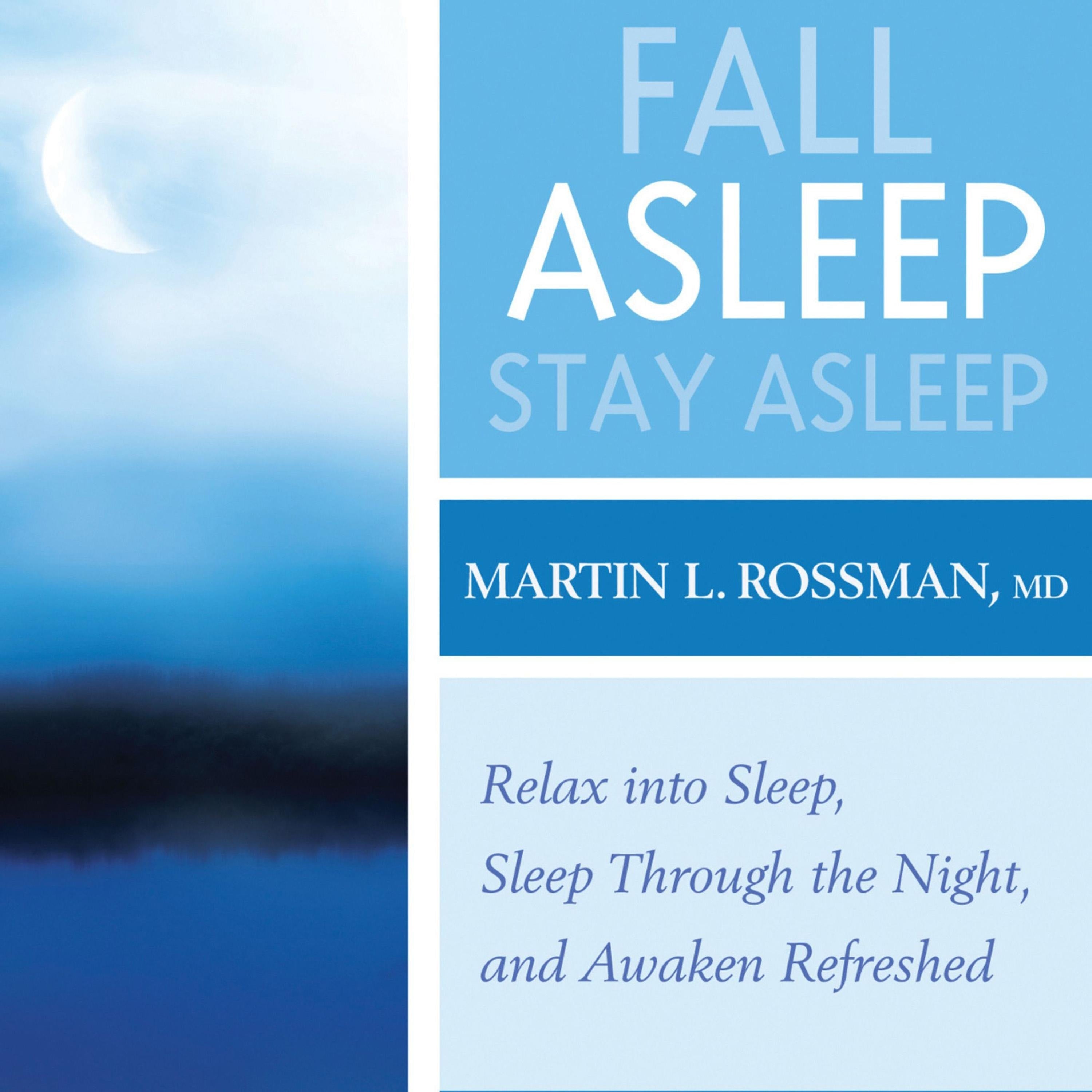 Fall Asleep, Stay Asleep