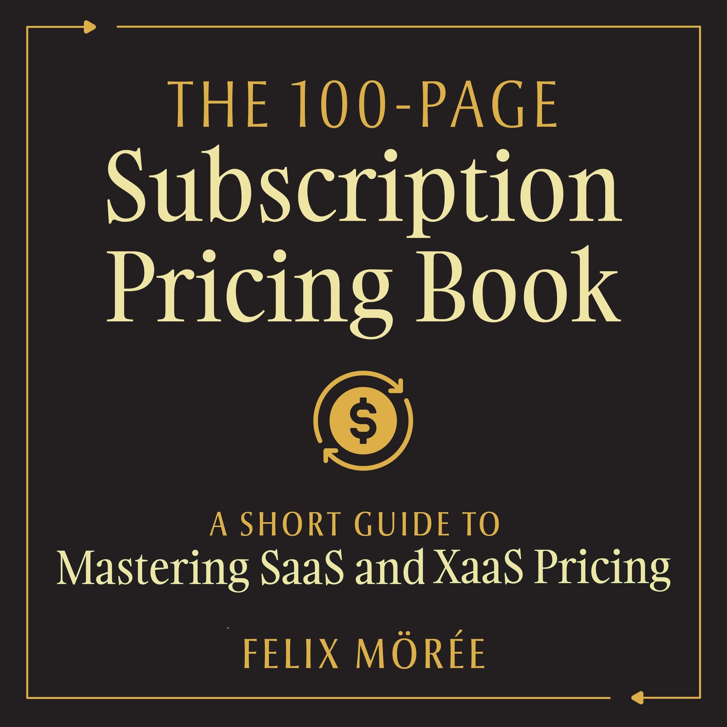 The 100-Page Subscription Pricing Book