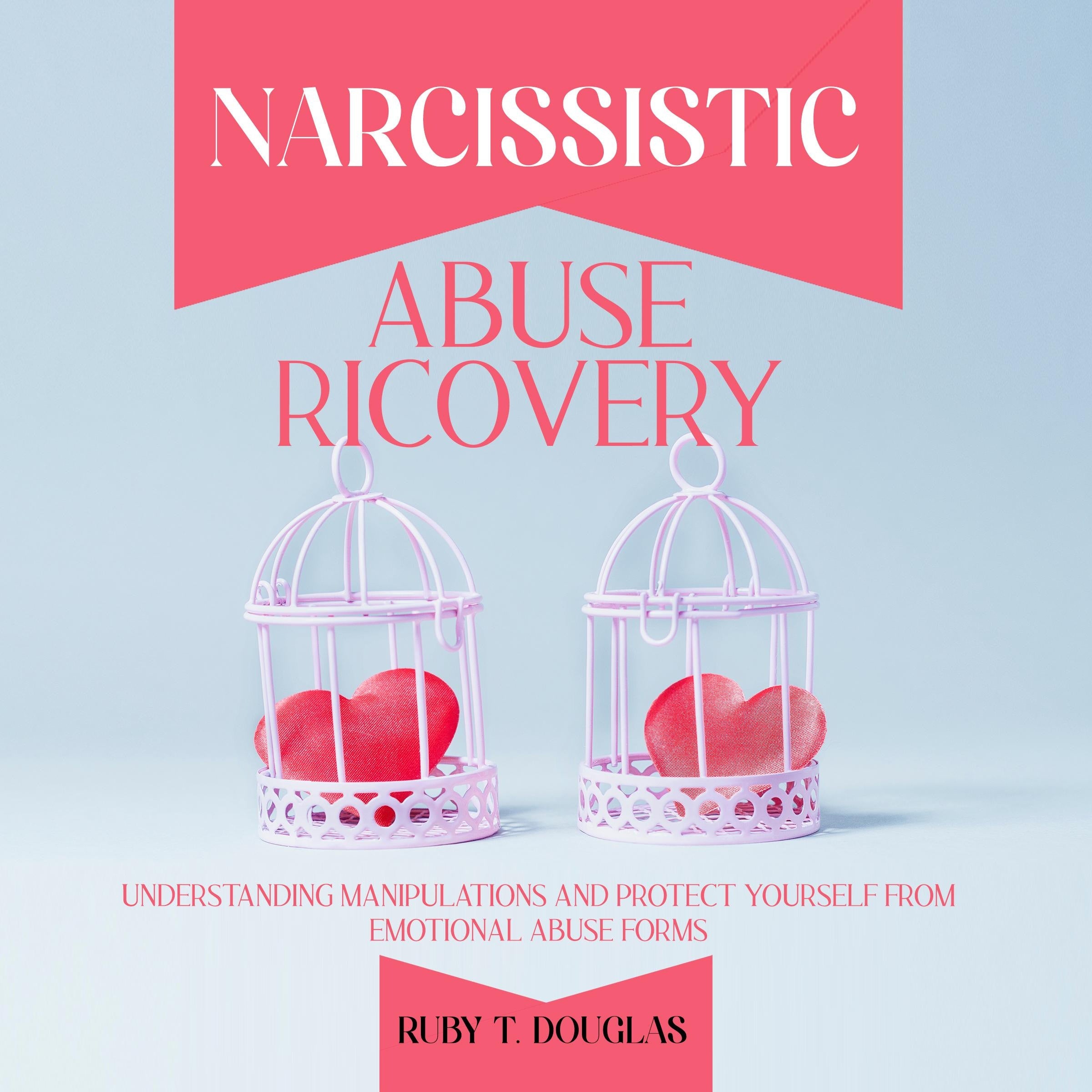 Narcissistic Abuse Recovery