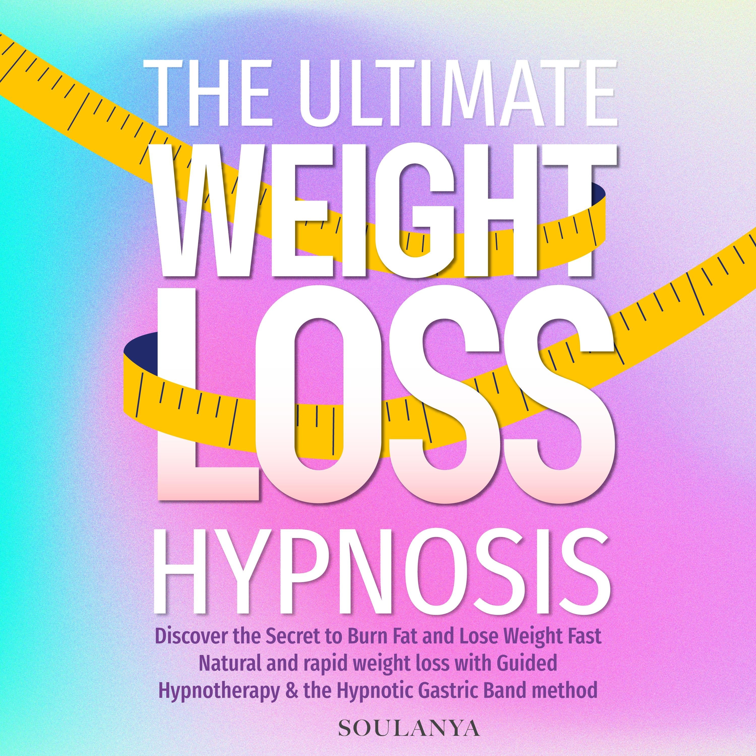 The Ultimate Weight Loss Hypnosis