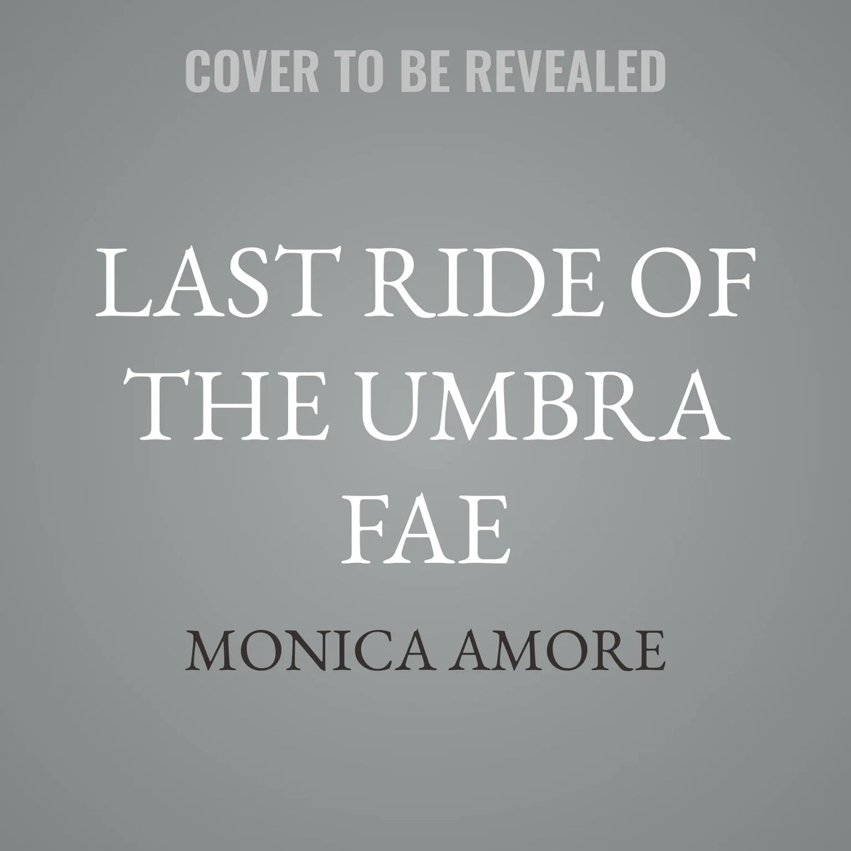 Last Ride of the Umbra Fae