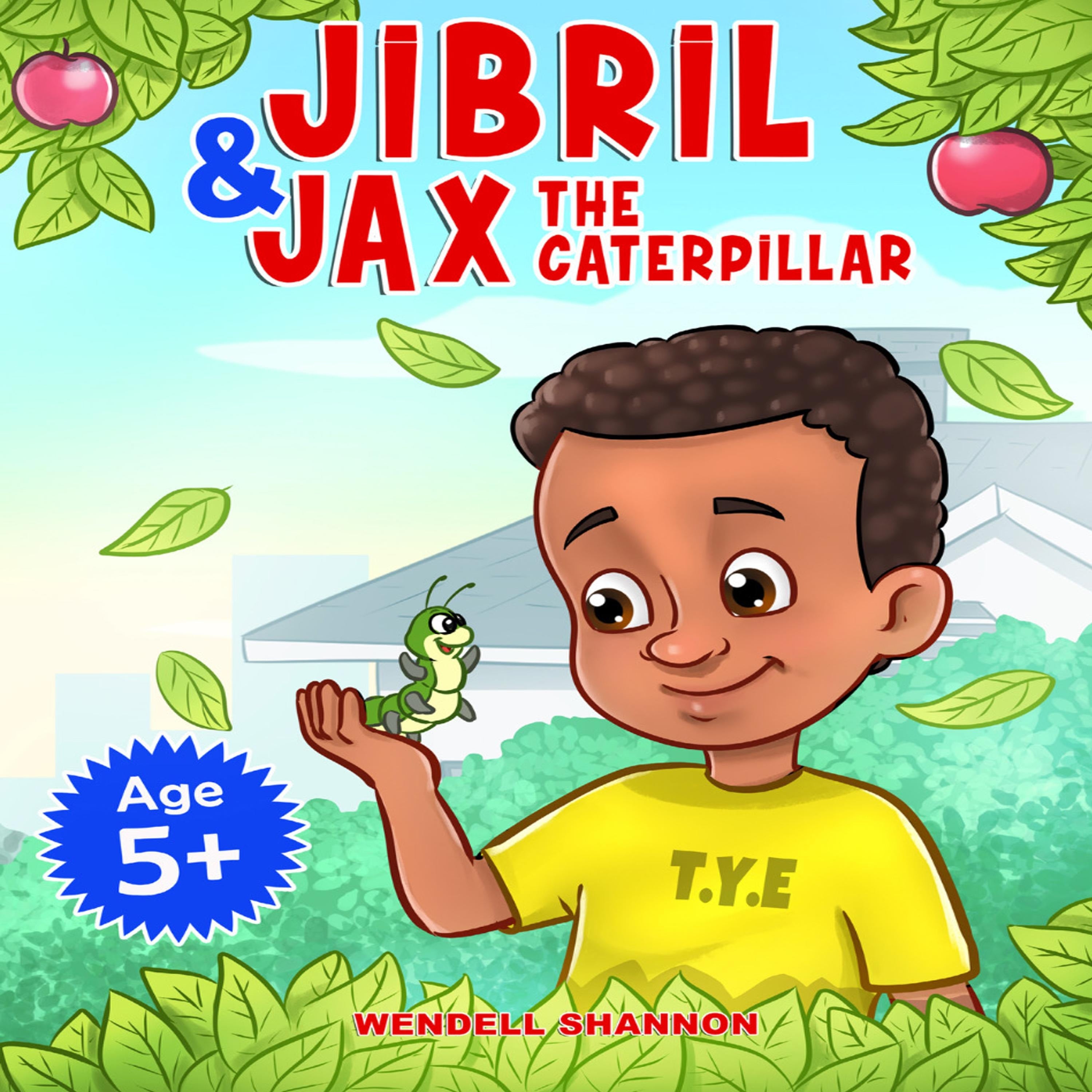 Jibril & Jax The Caterpillar
