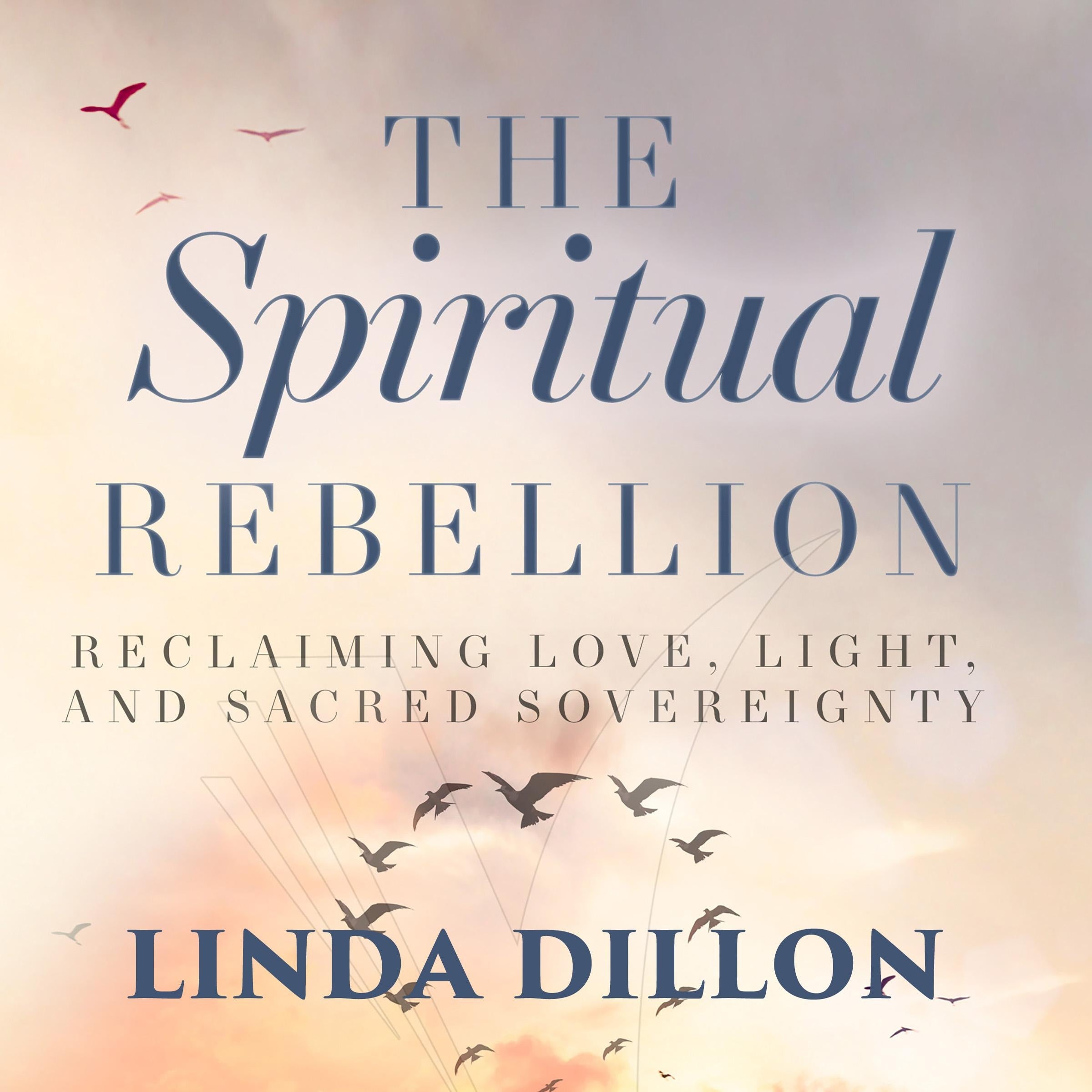The Spiritual Rebellion