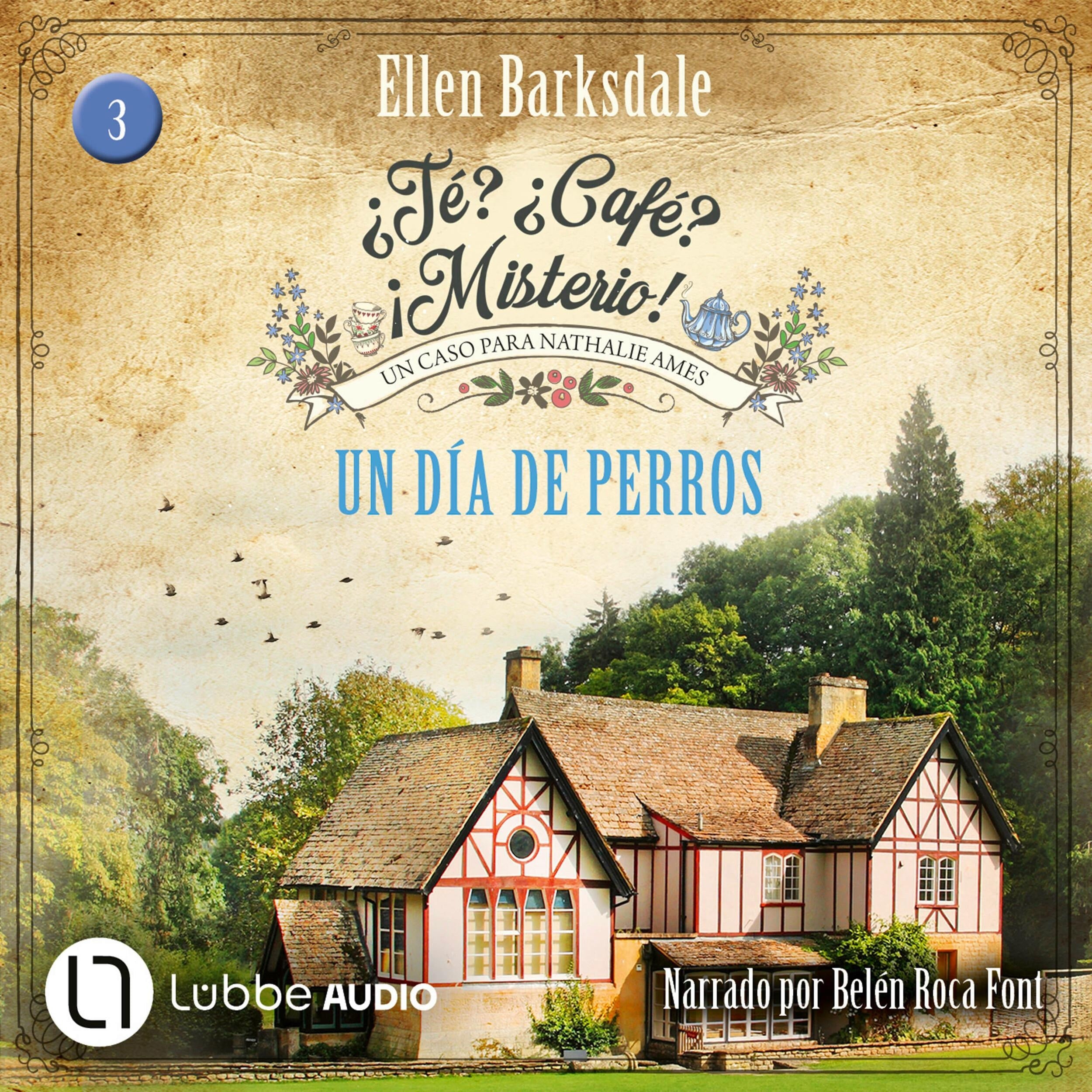Un día de perros - ¿Té? ¿Café? ¡Misterio!, Episodio 3 (Íntegro)