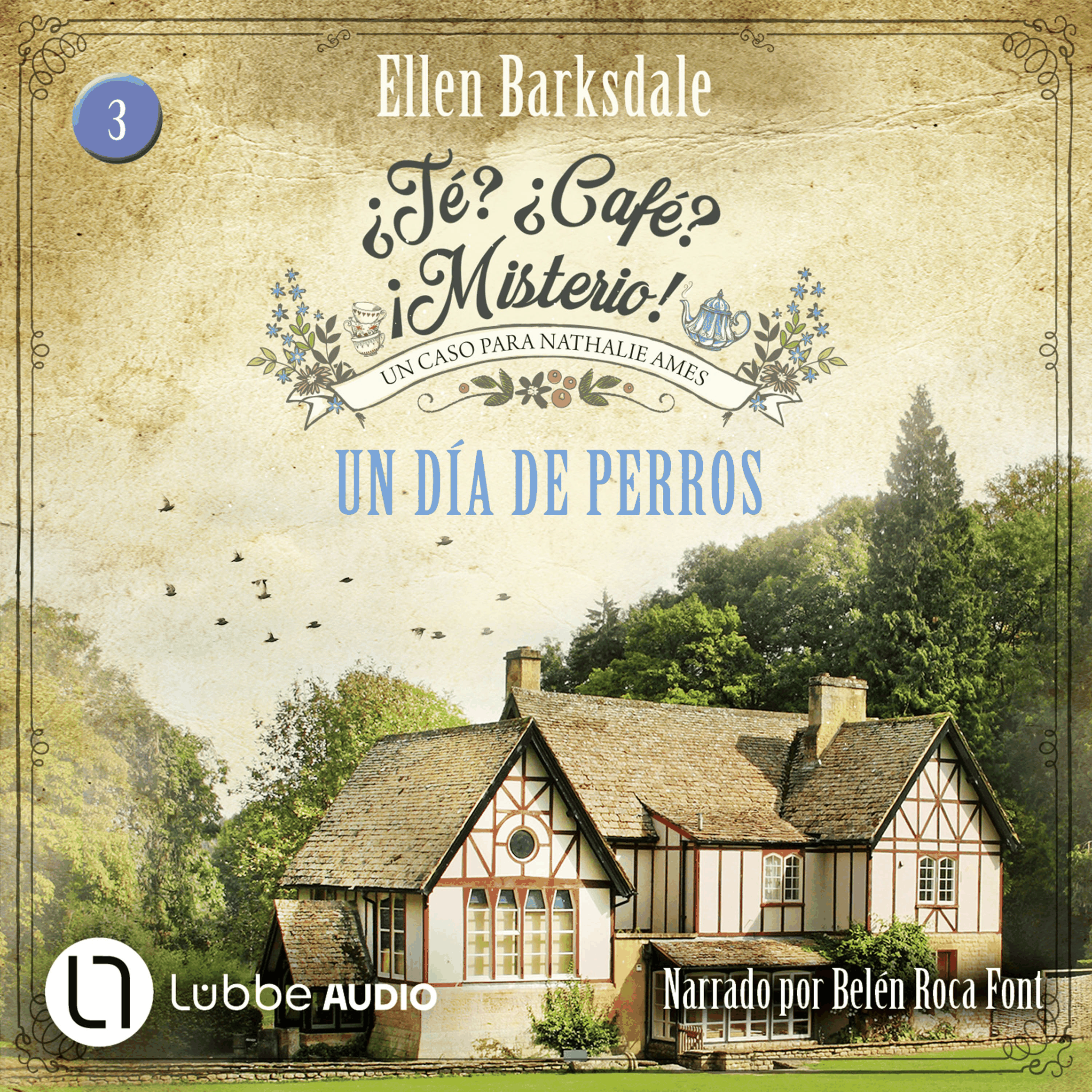 Un día de perros - ¿Té? ¿Café? ¡Misterio!, Episodio 3 (Íntegro)