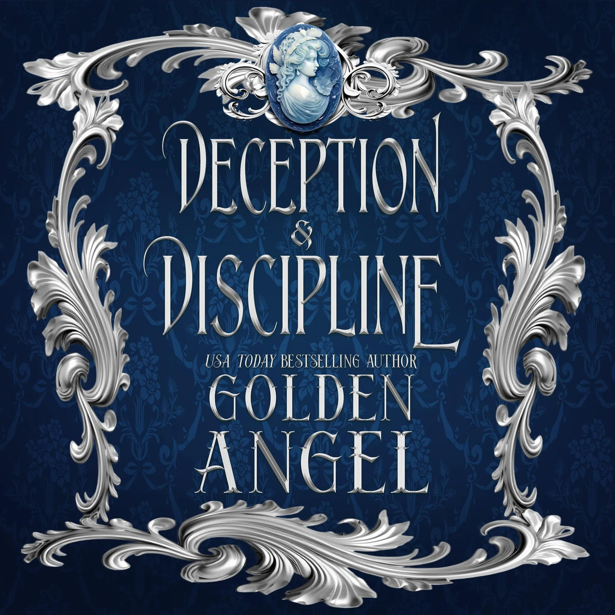 Deception and Discipline