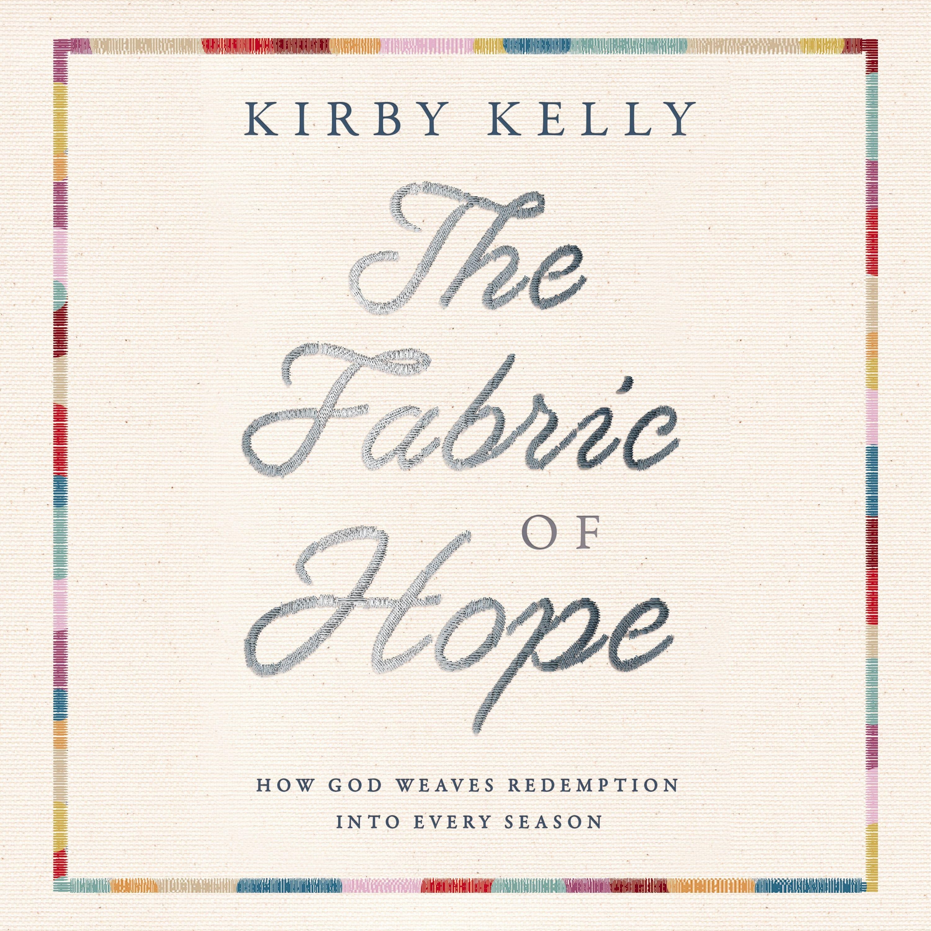 The Fabric of Hope