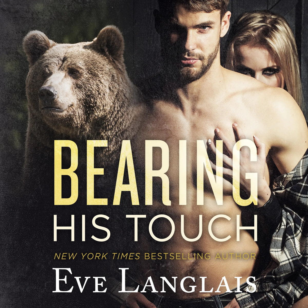 Bearing His Touch