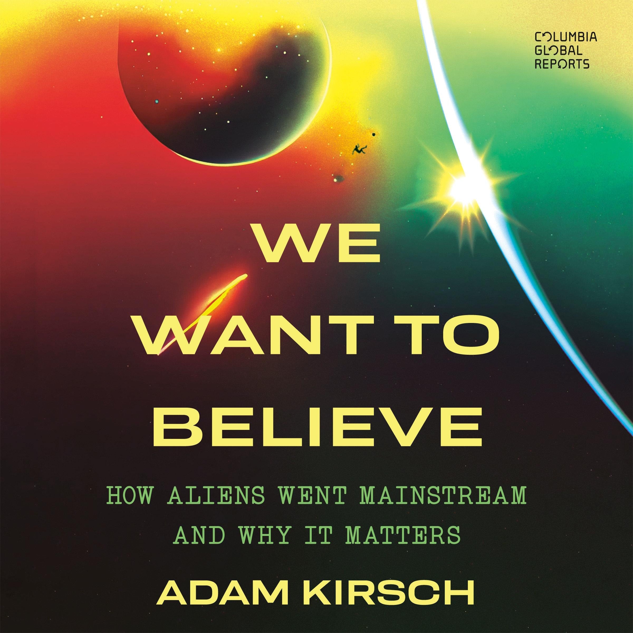 We Want to Believe