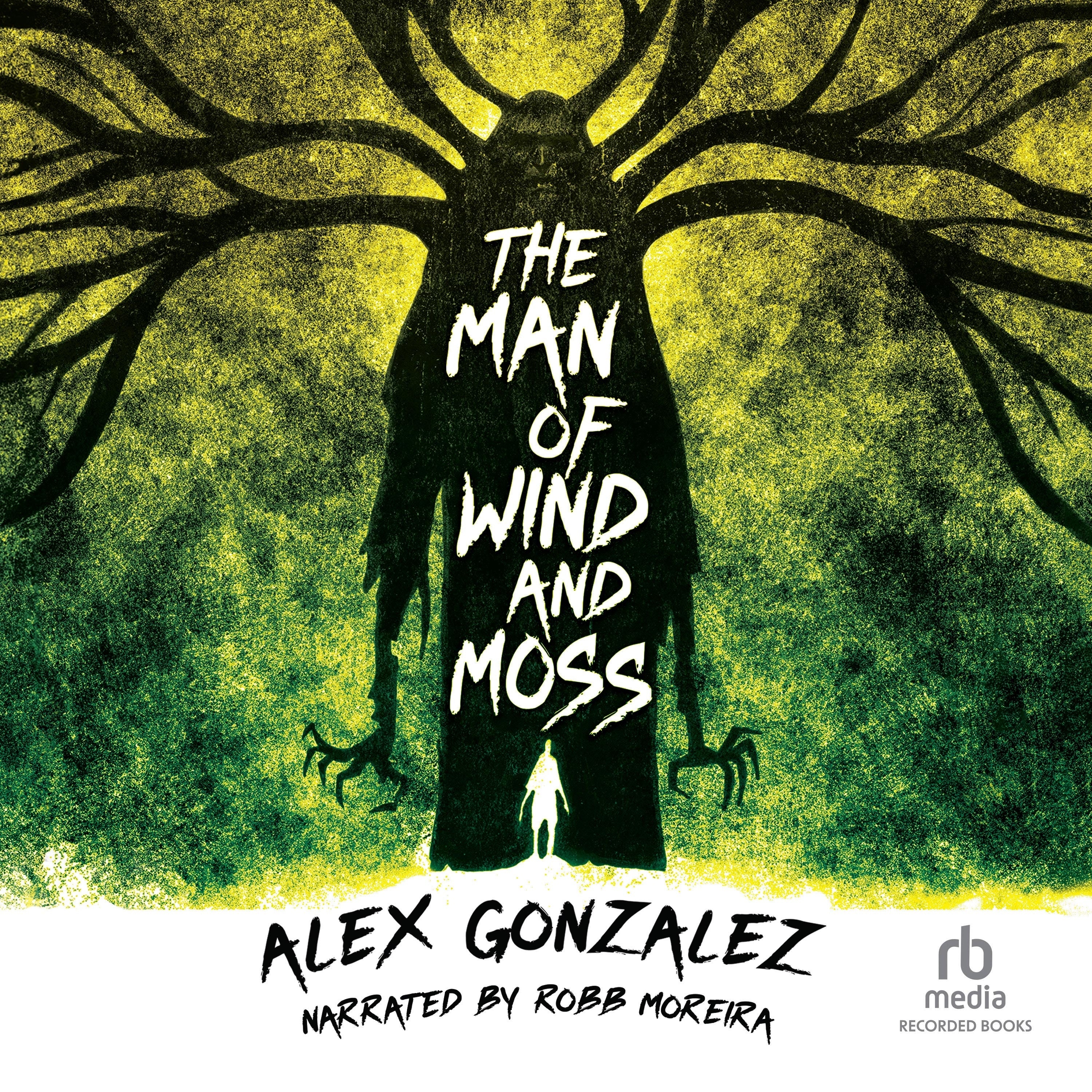 The Man of Wind and Moss