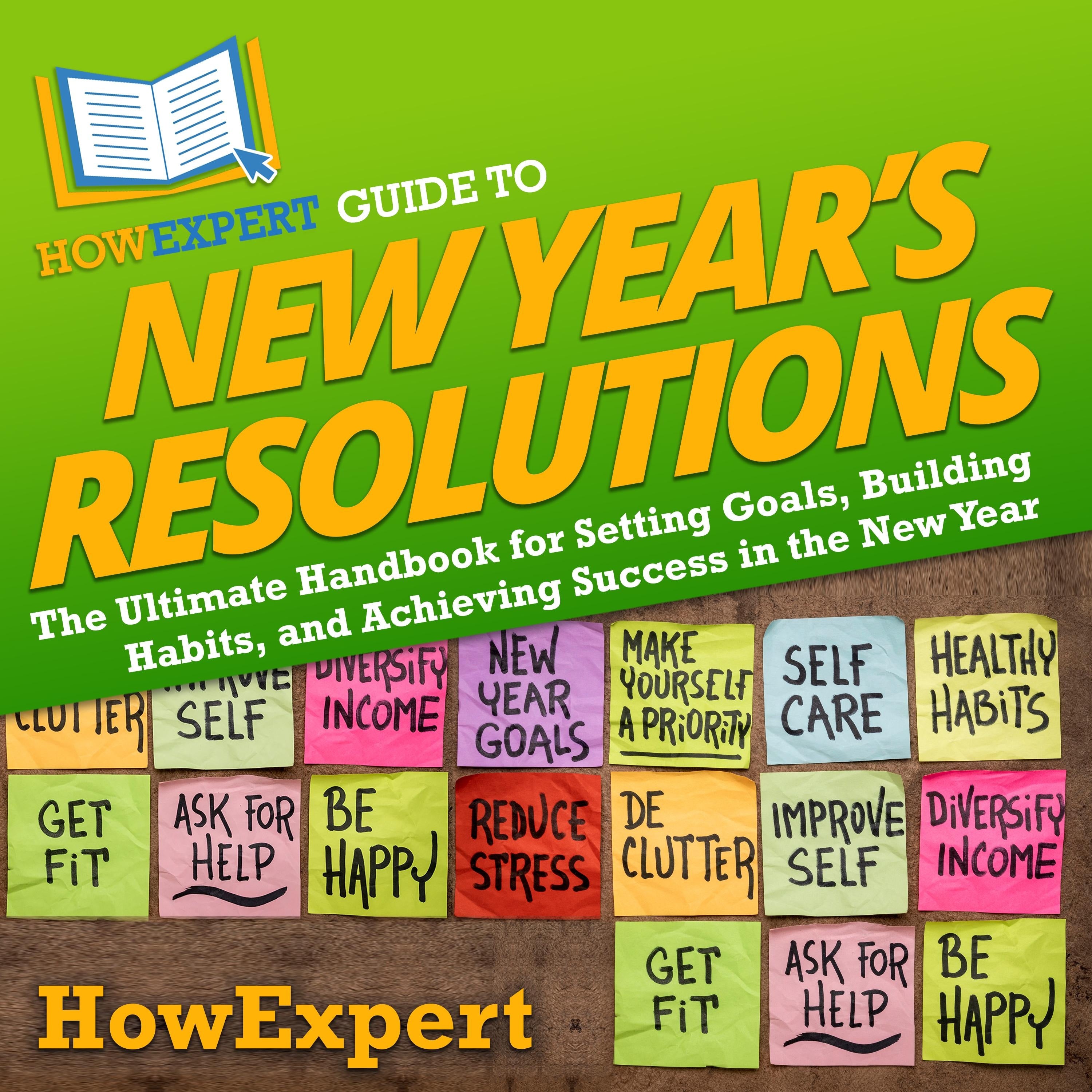 HowExpert Guide to New Year's Resolutions