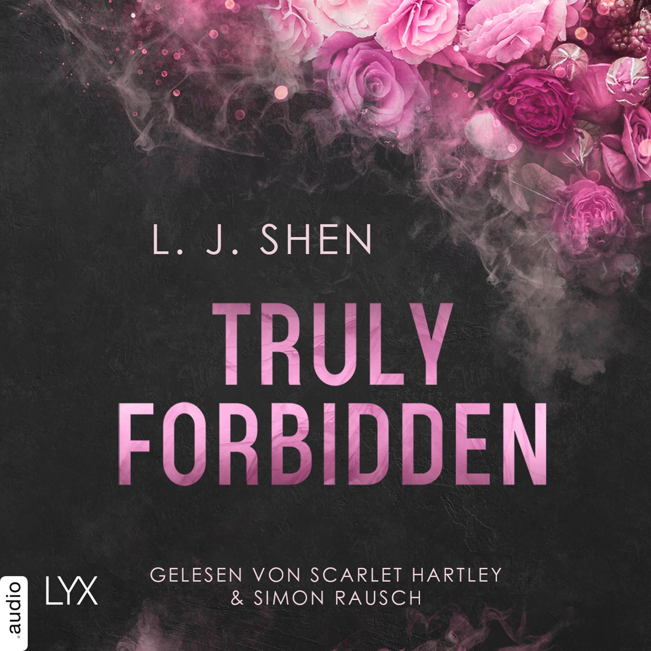 Truly Forbidden - Forbidden Love, Teil 1 (Ungekürzt)