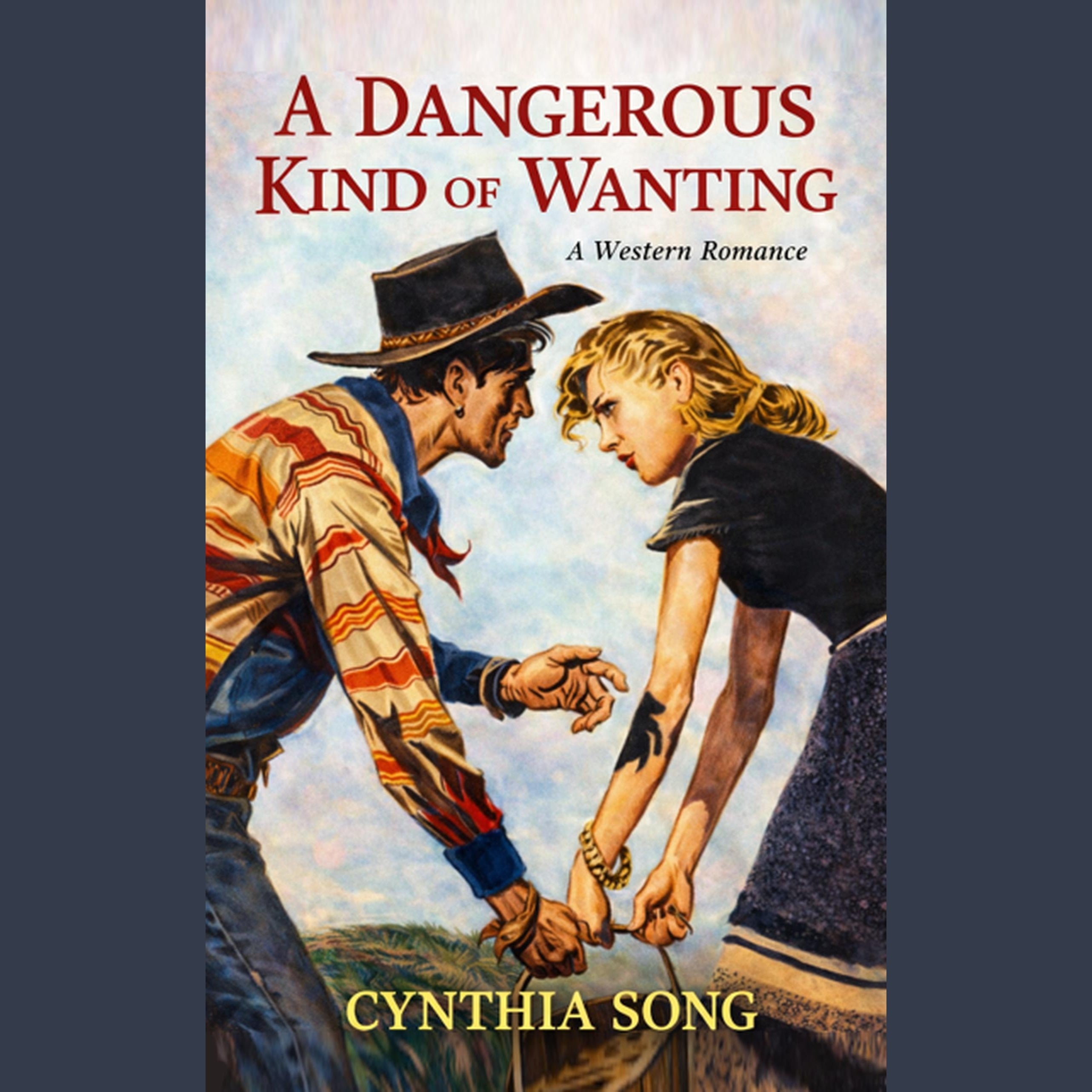 A Dangerous Kind of Wanting