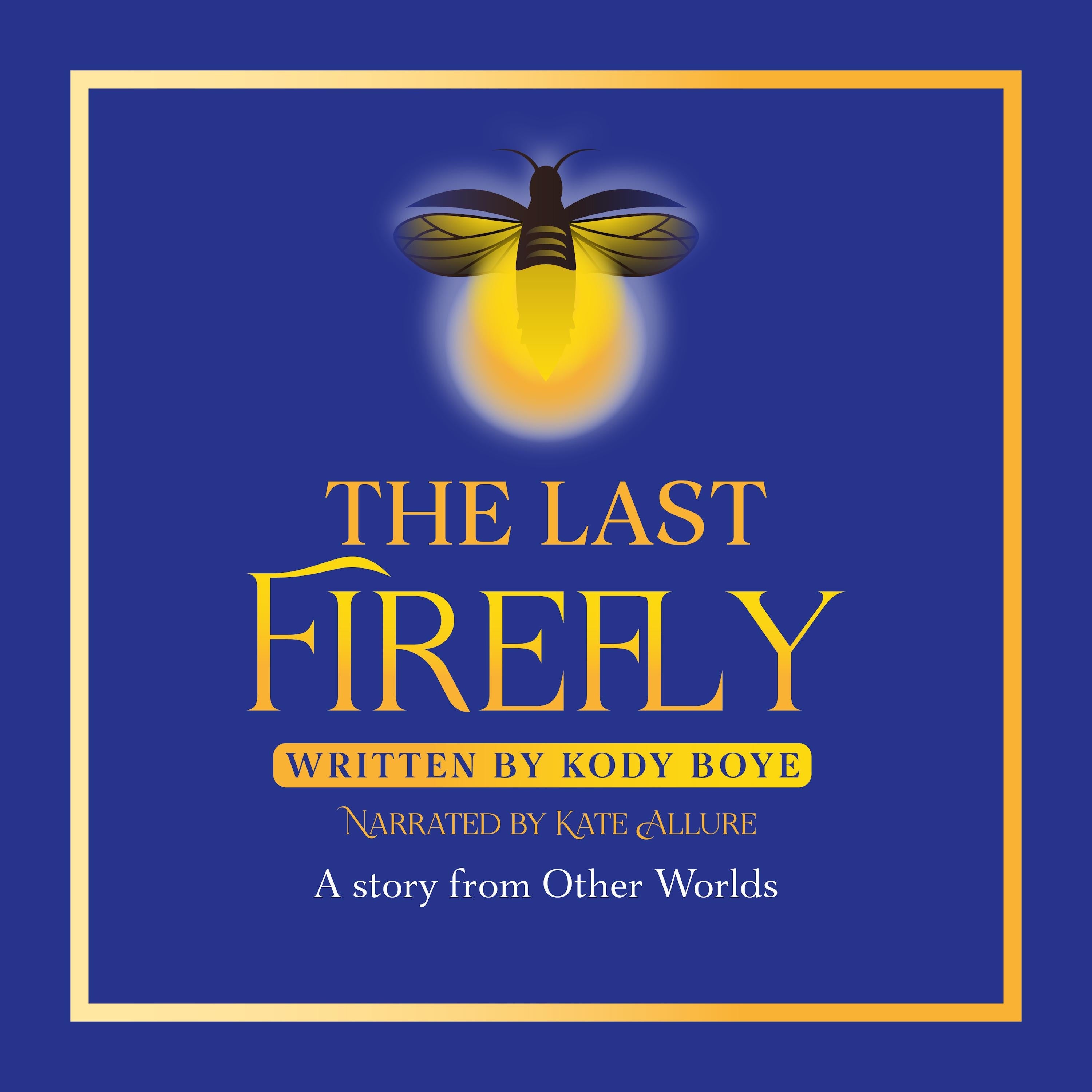 The Last Firefly