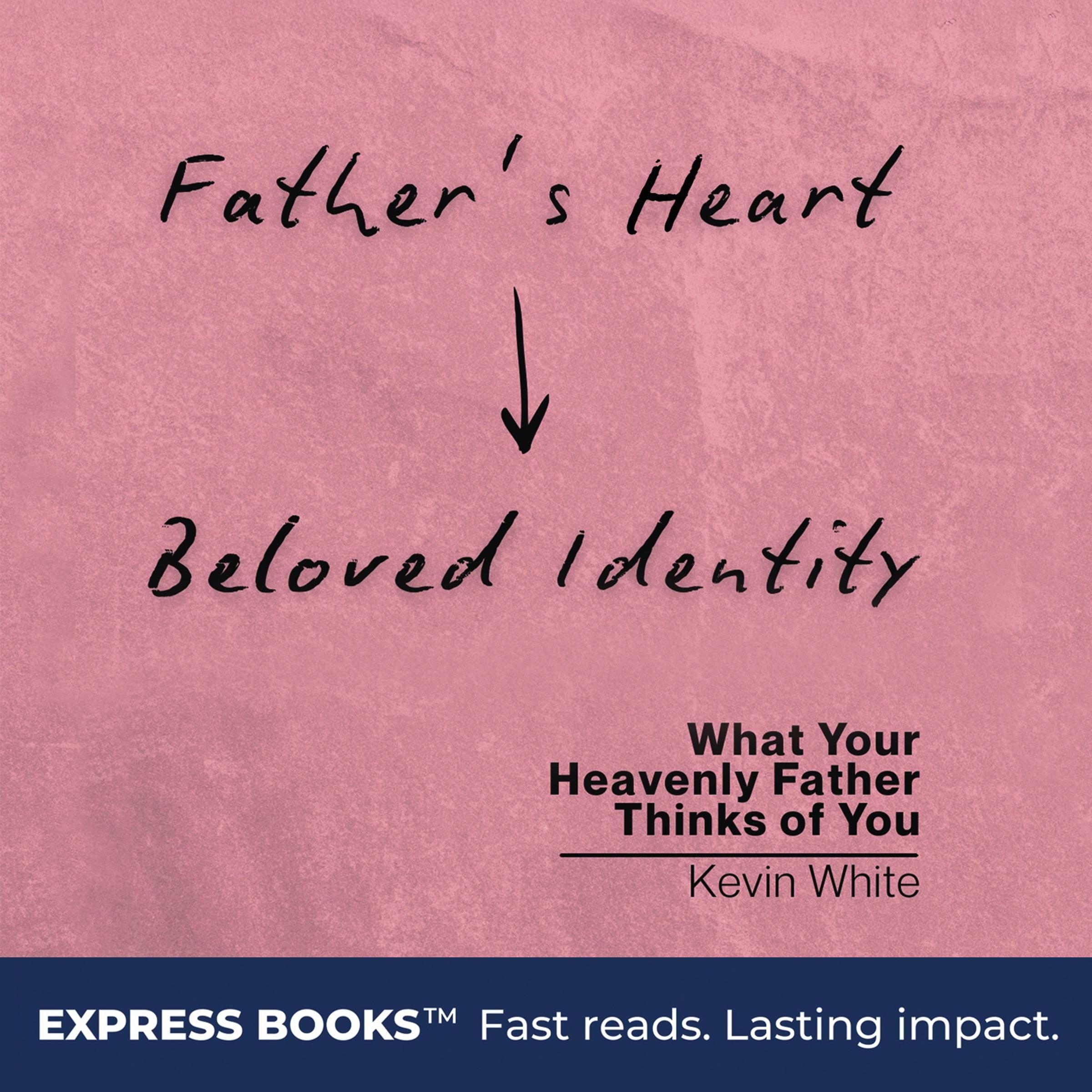 Father's Heart - Beloved Identity