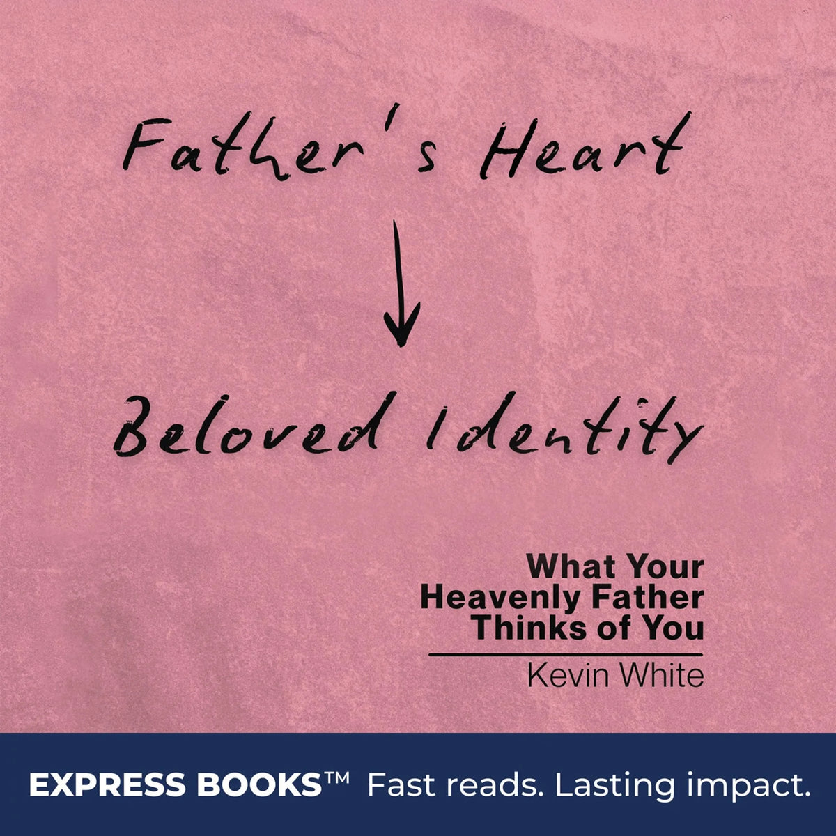 Father's Heart - Beloved Identity