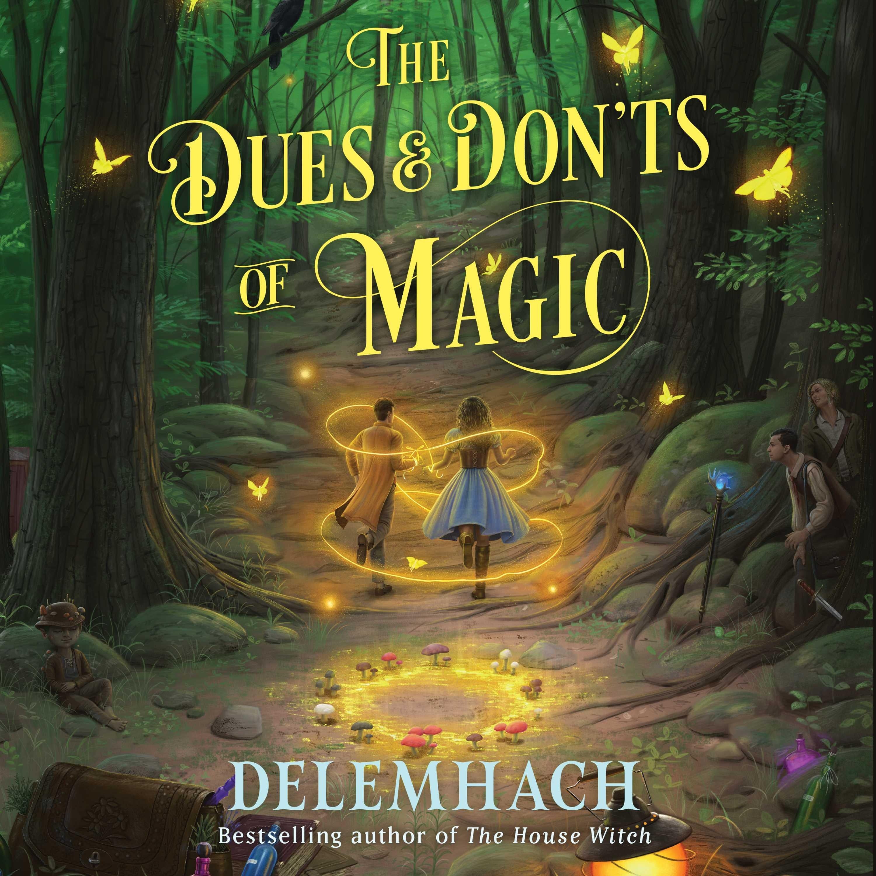 The Dues & Don'ts of Magic