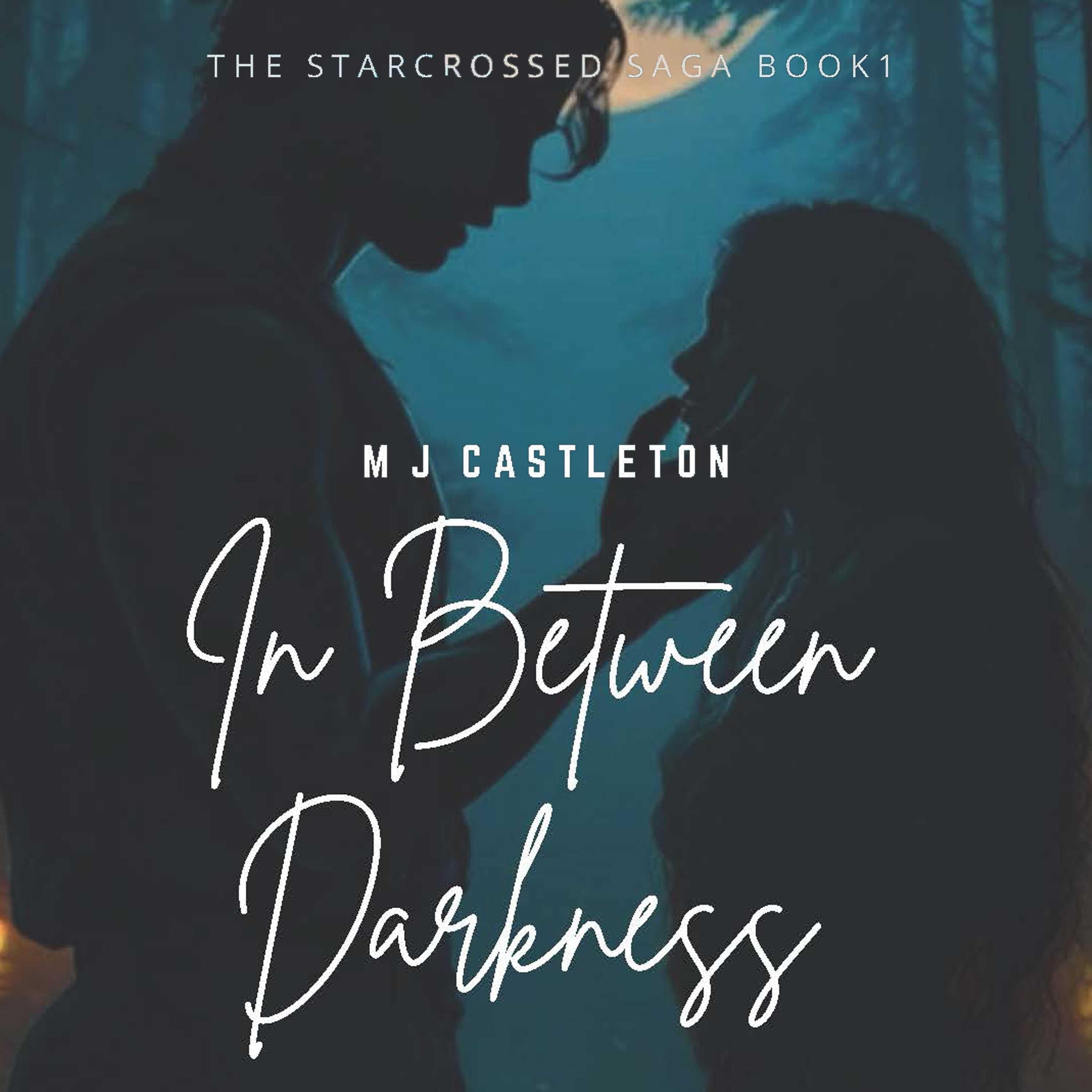 In Between Darkness