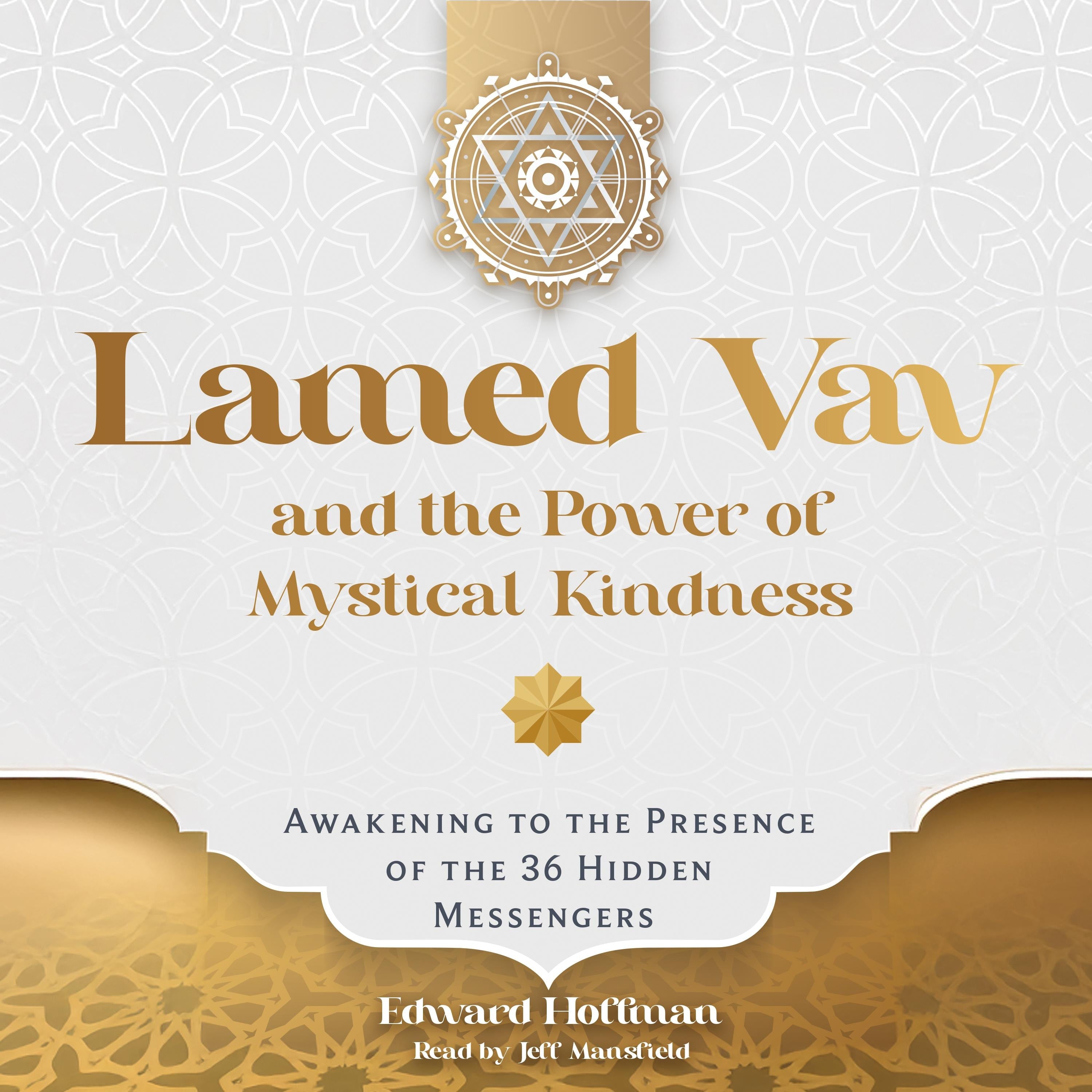 Lamed Vav and the Power of Mystical Kindness