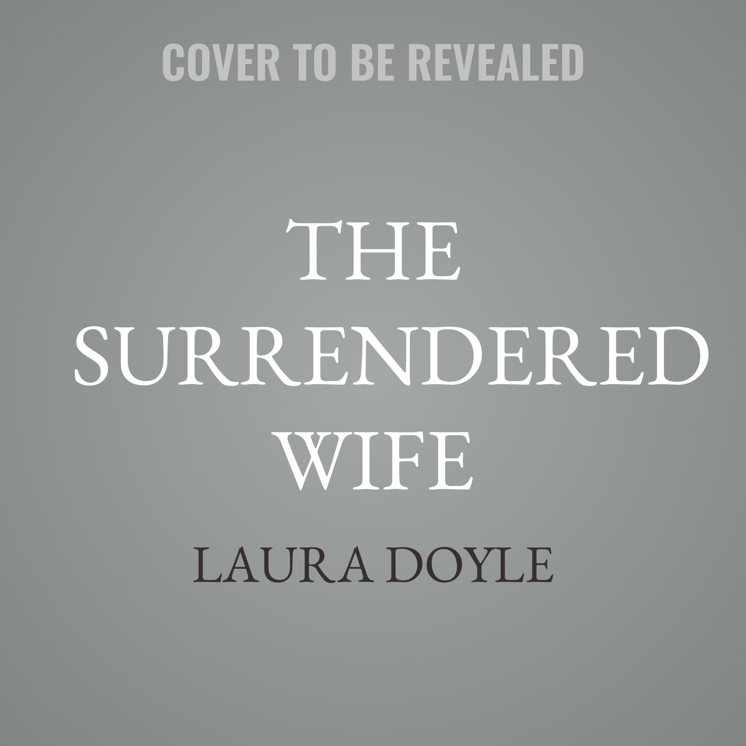 The Surrendered Wife