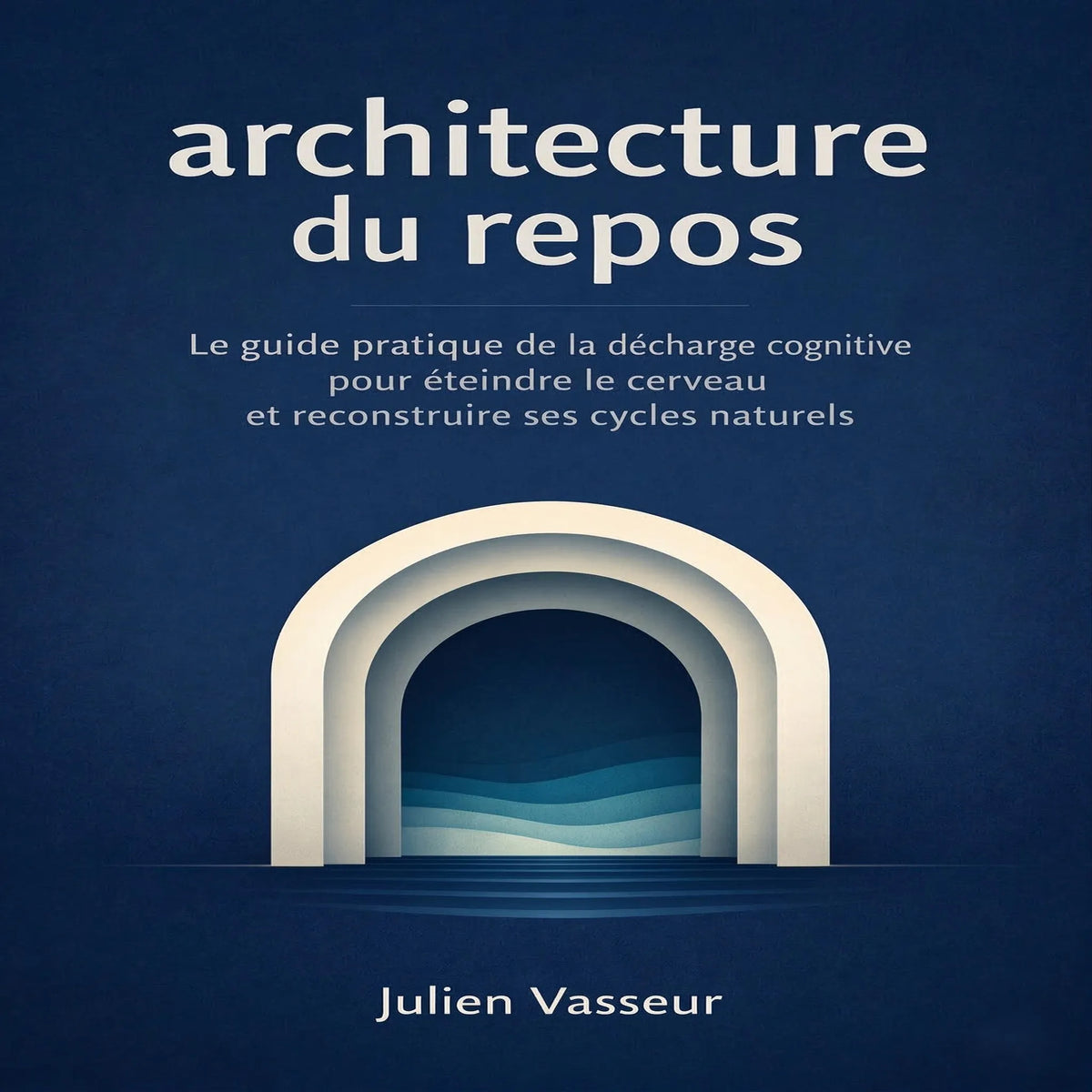 Architecture du repos : la méthode scientifique pour retrouver un sommeil profond sans recours chimique