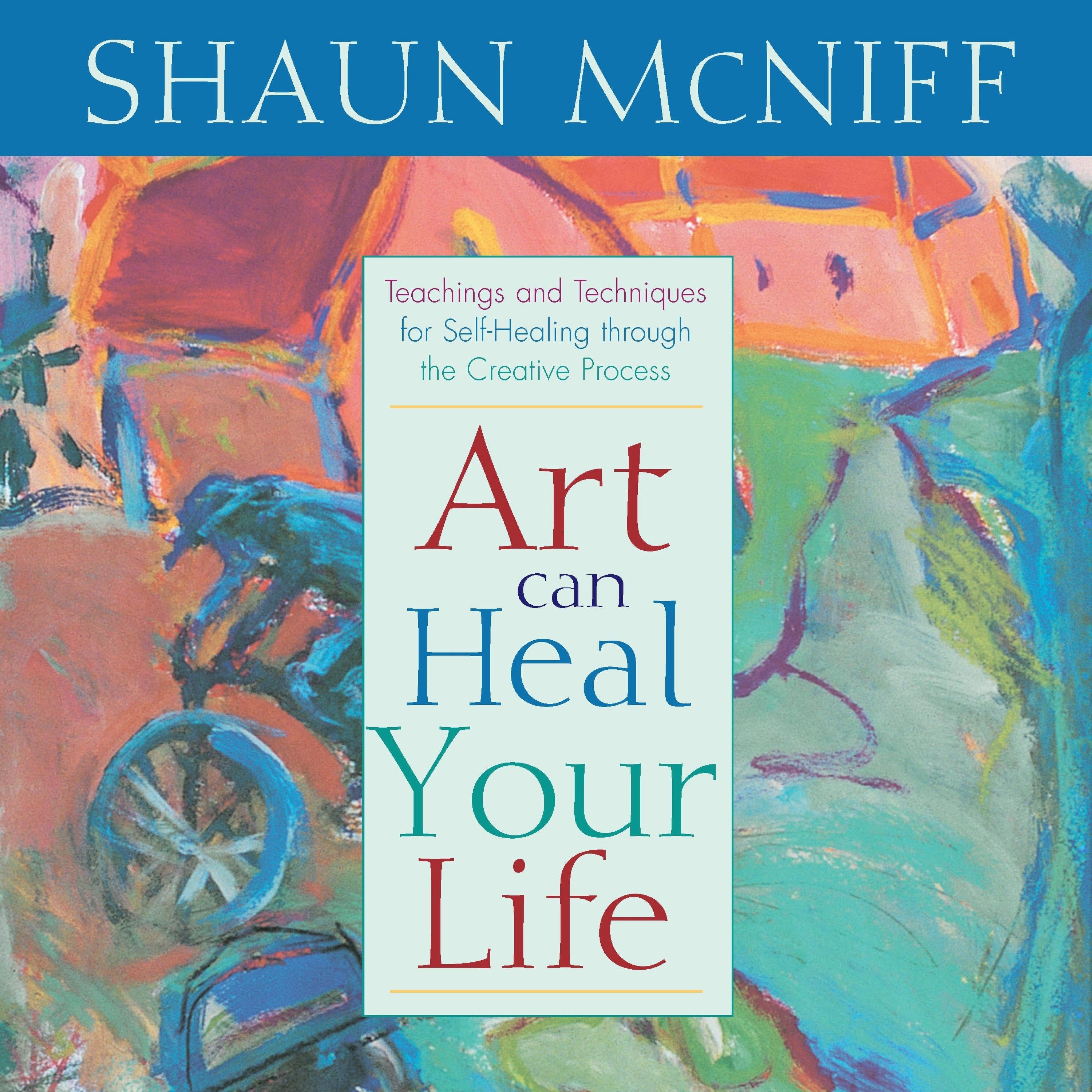 Art Can Heal Your Life