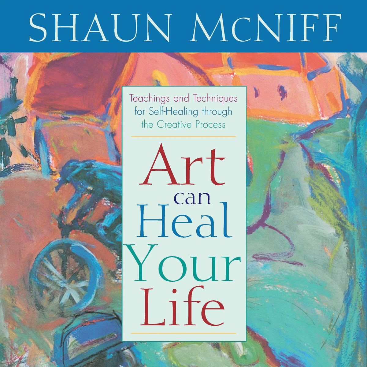 Art Can Heal Your Life