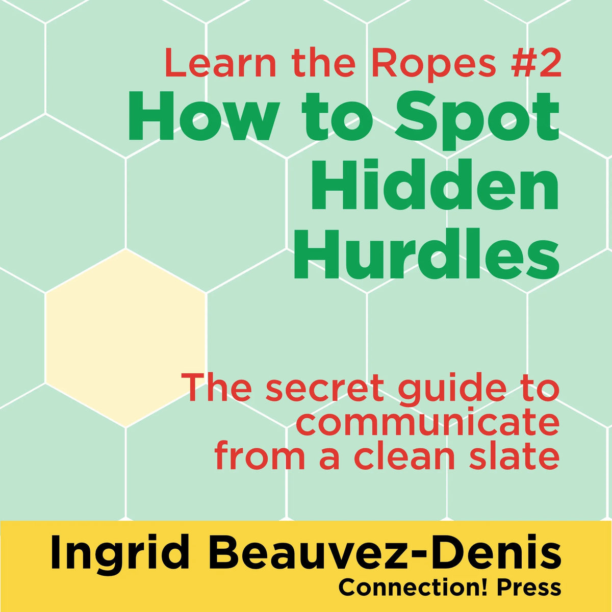 How to Spot Hidden Hurdles