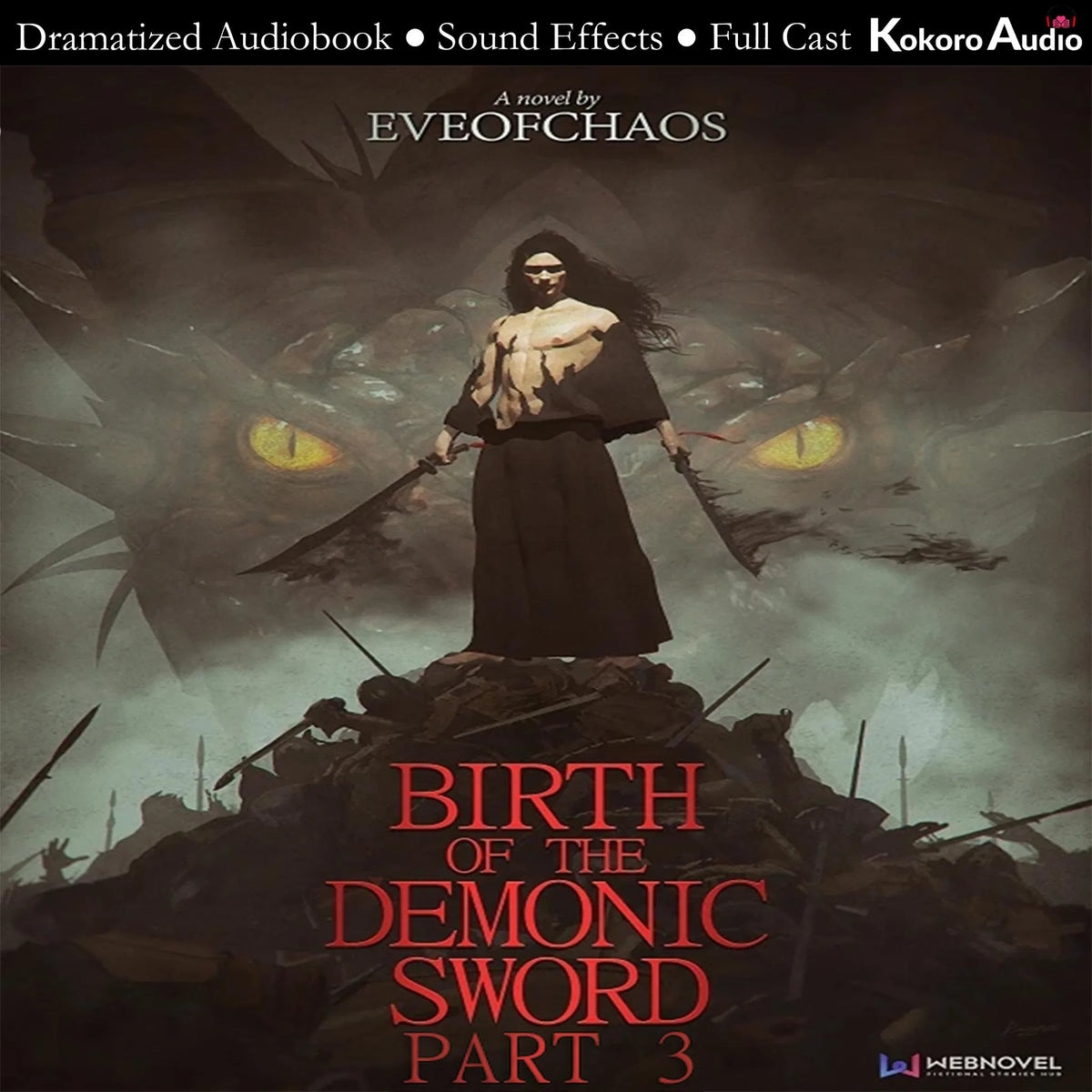 Birth of the Demonic Sword Part 3