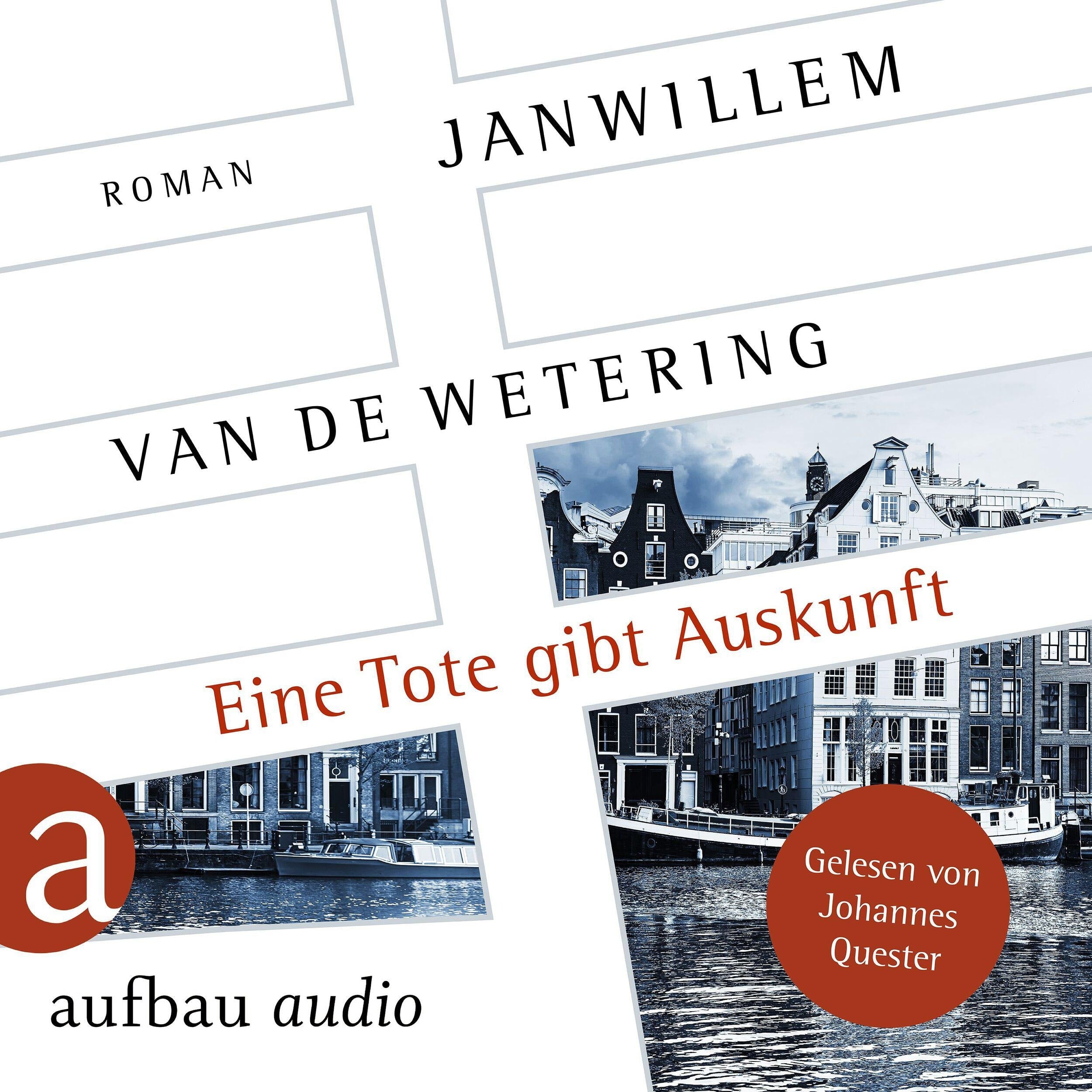 Eine Tote gibt Auskunft - Die Amsterdam-Polizisten, Band 2 (Ungekürzt)
