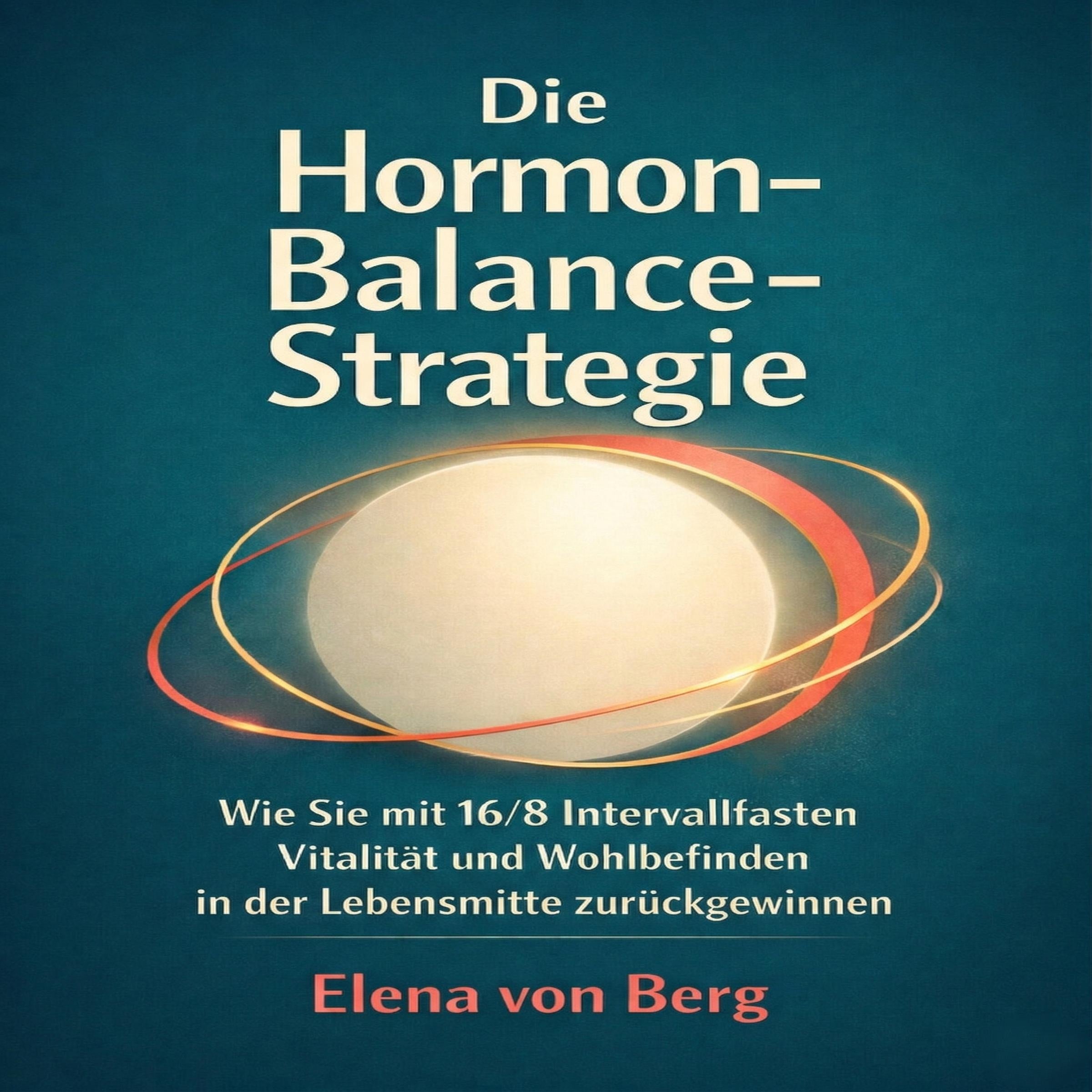 Die Hormon­-Balance­-Strategie