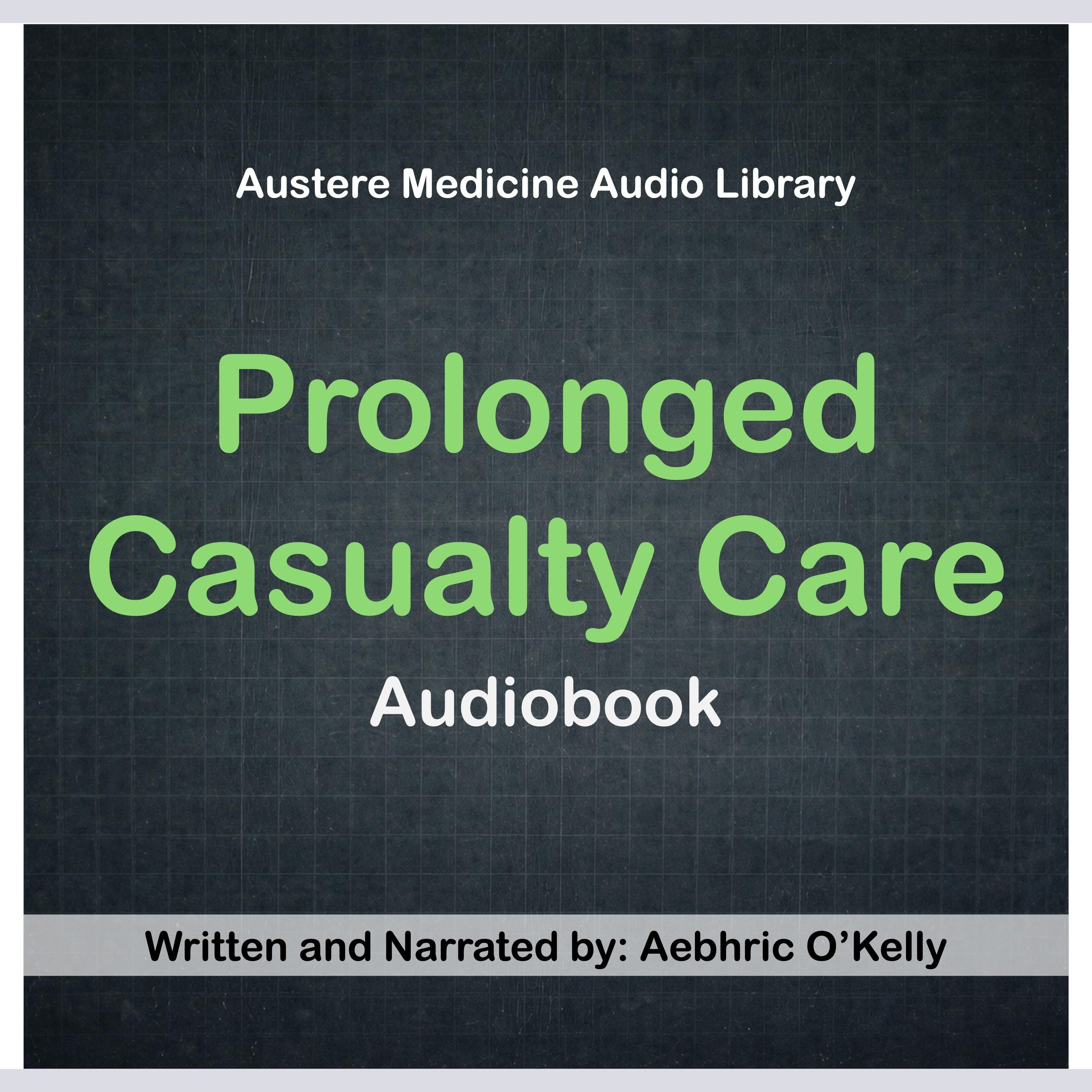 Prolonged Casualty Care