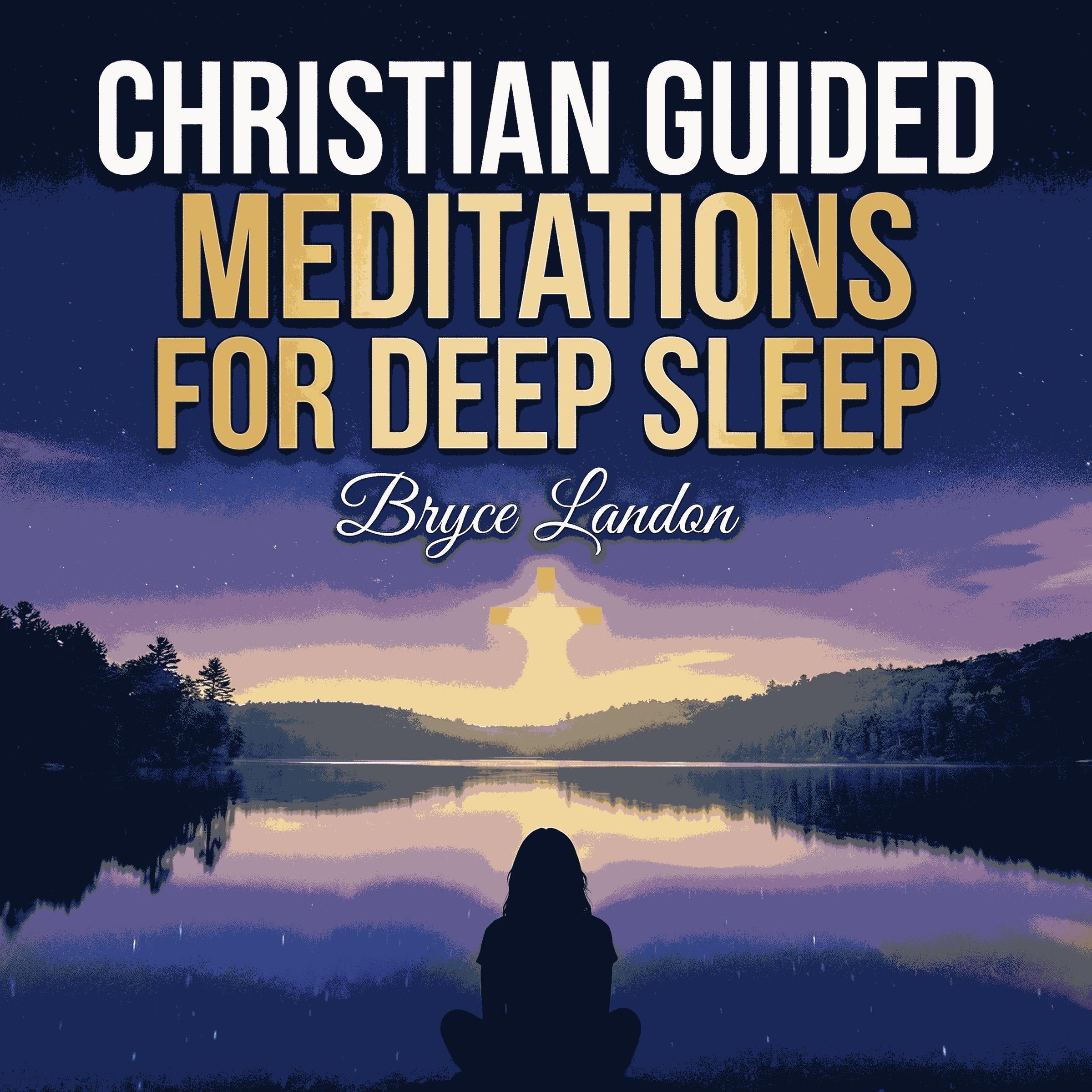 Christian Guided Meditations For Deep Sleep