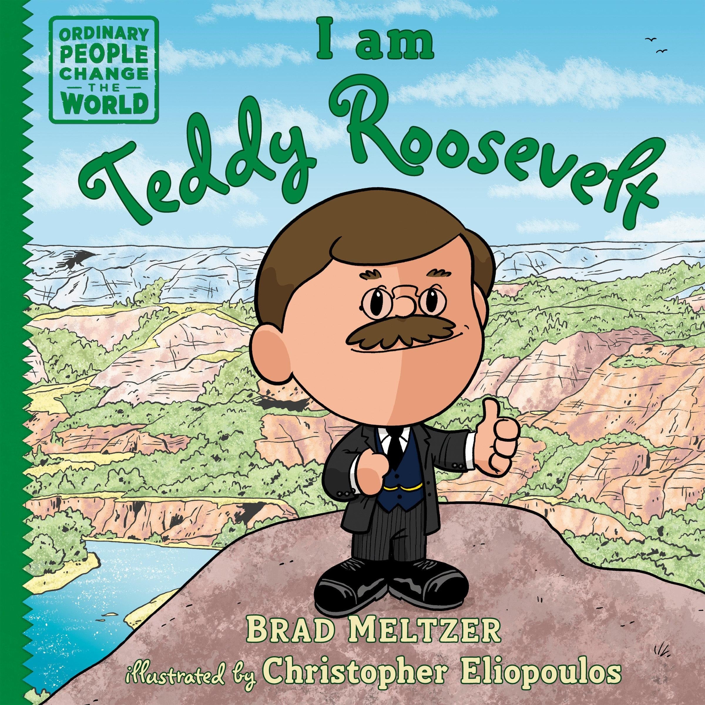 I am Teddy Roosevelt