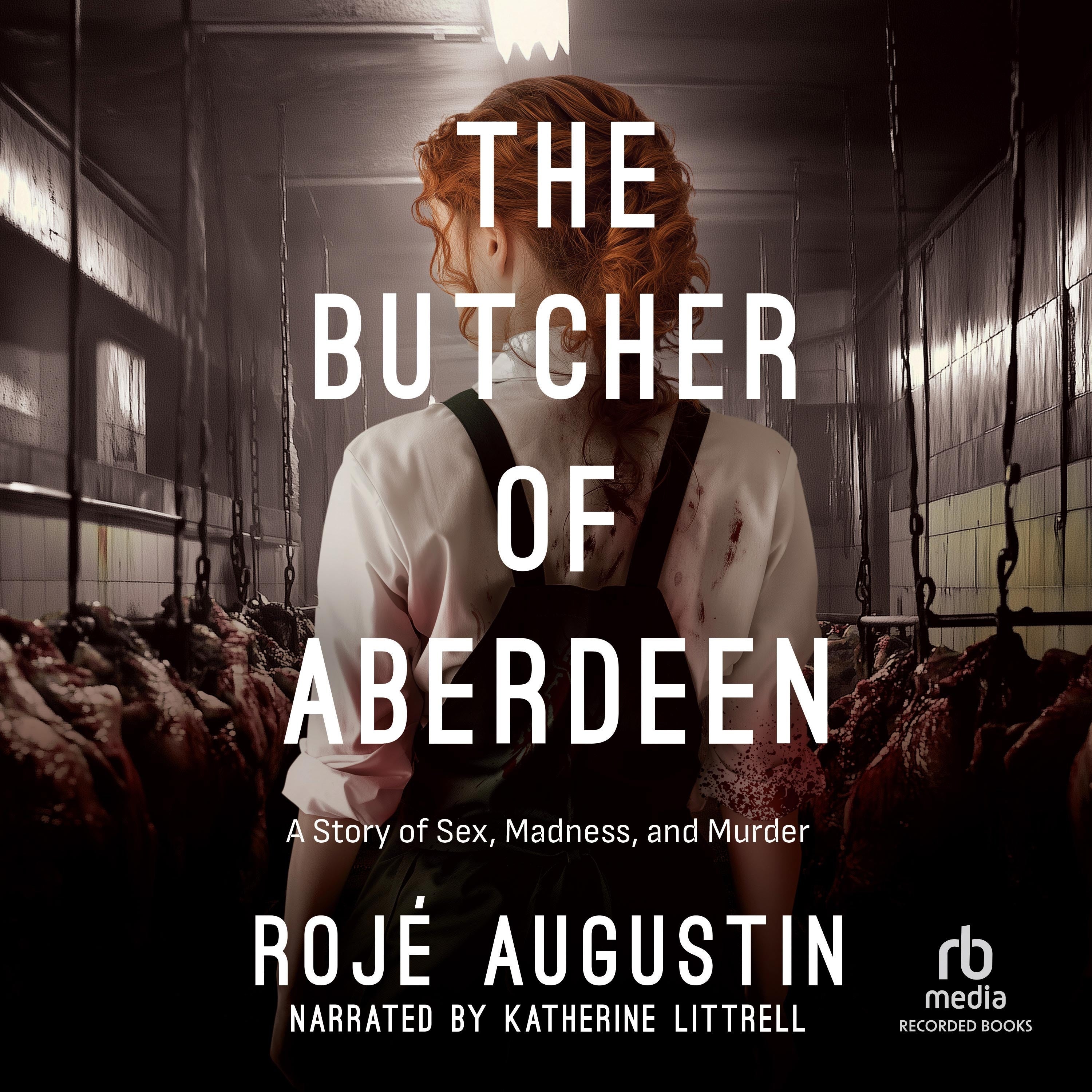 The Butcher of Aberdeen