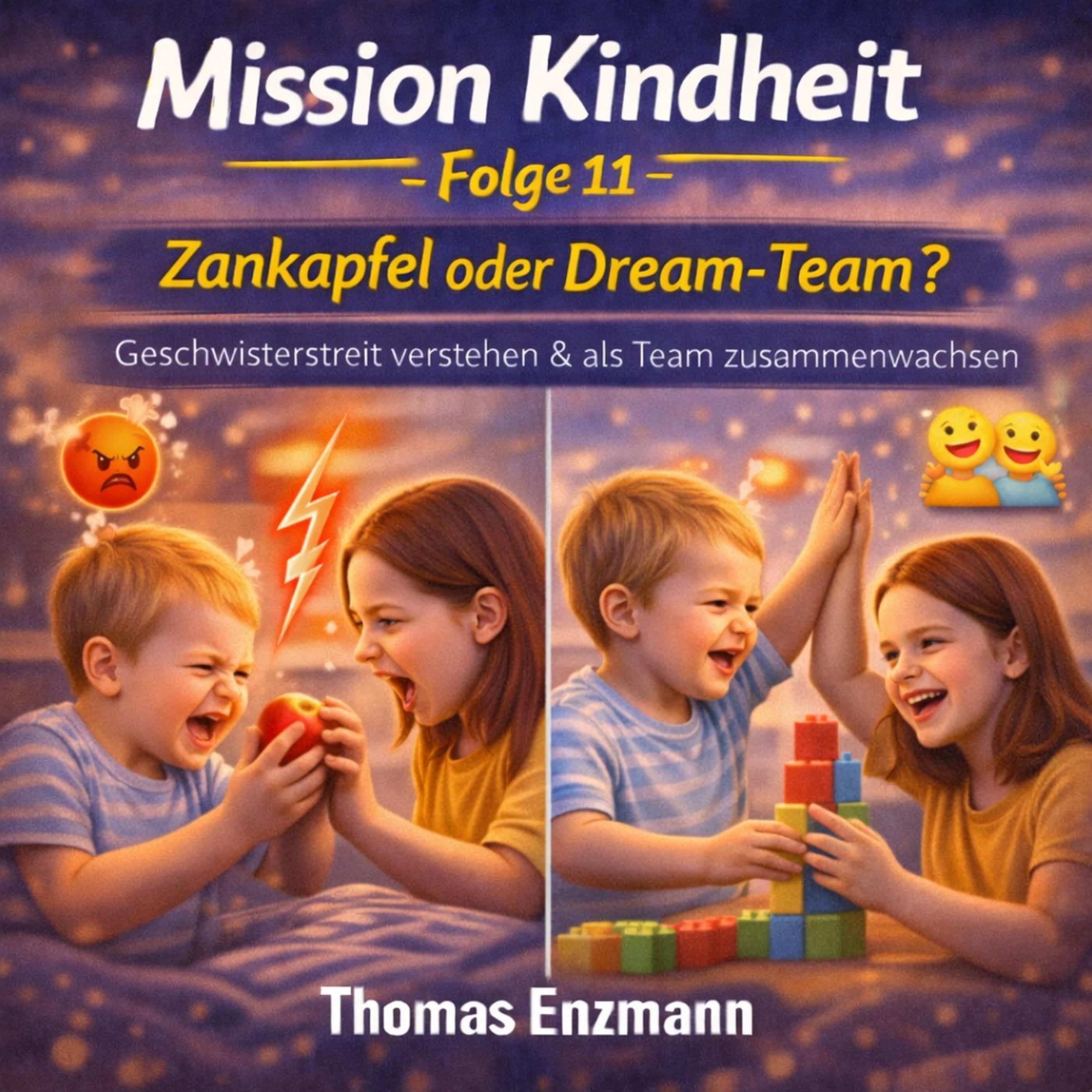 Mission Kindheit - Folge 11 - Zankapfel Oder Dream-team?