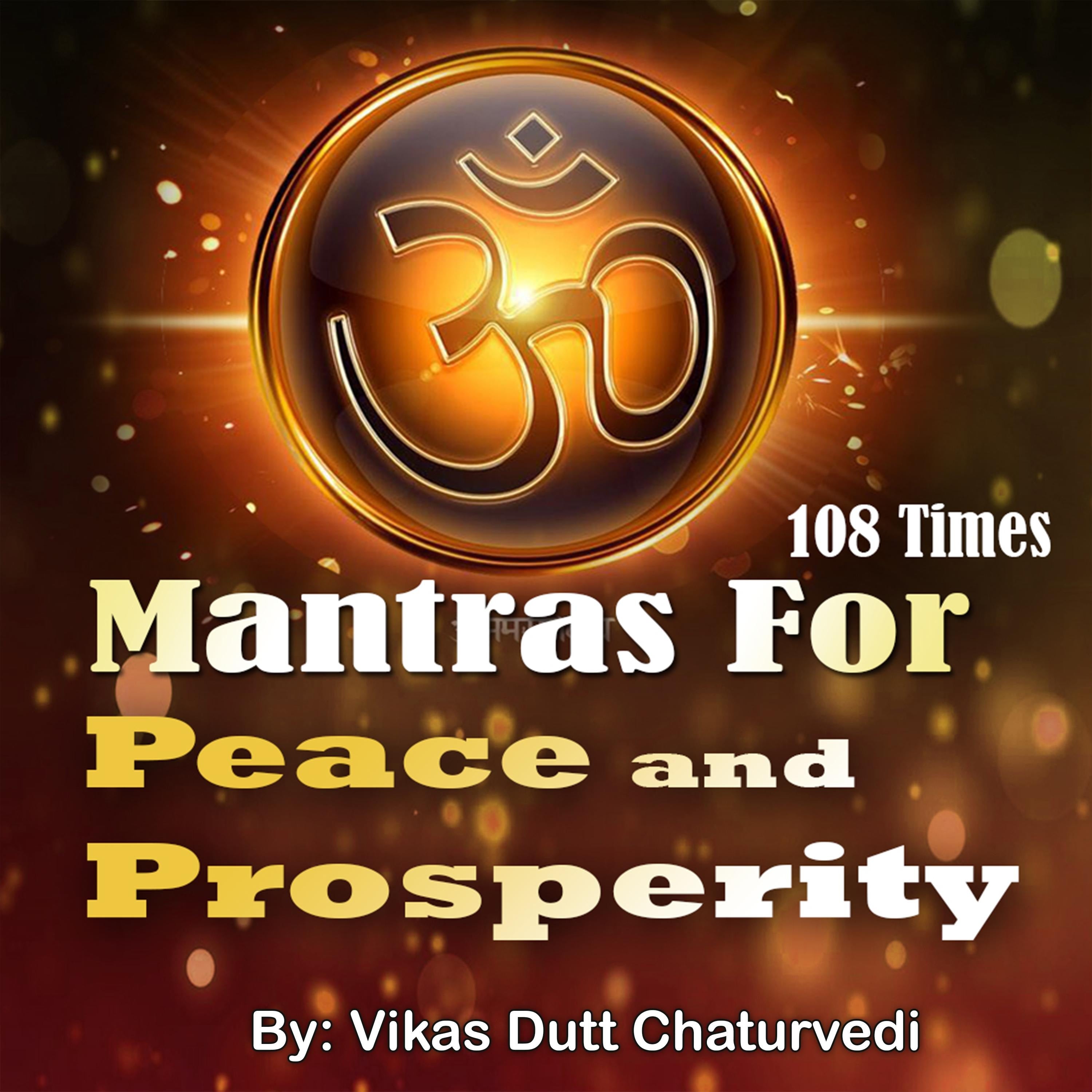 108 Times Chanting Mantra for Peace & Harmony