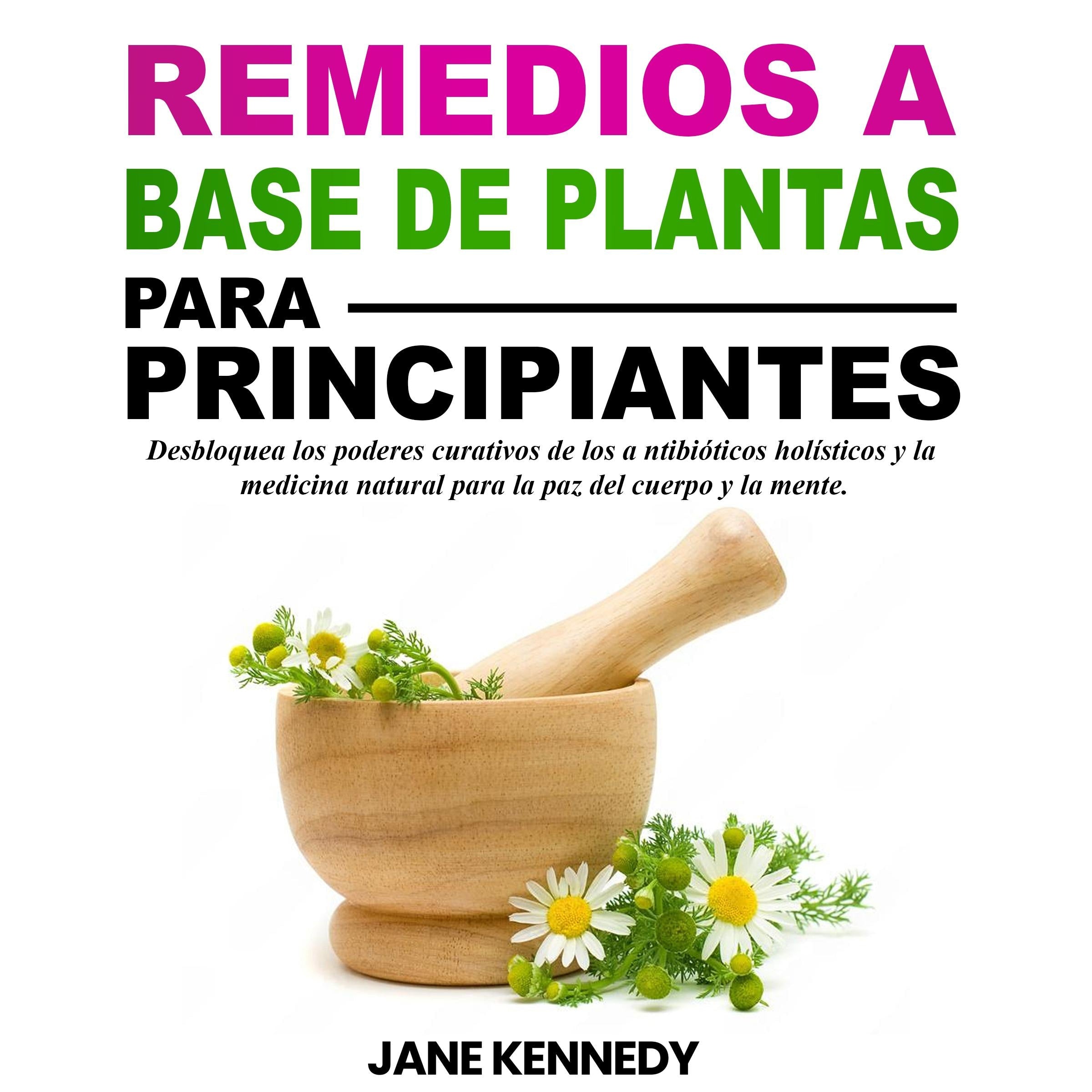Remedios a base de plantas para principiantes