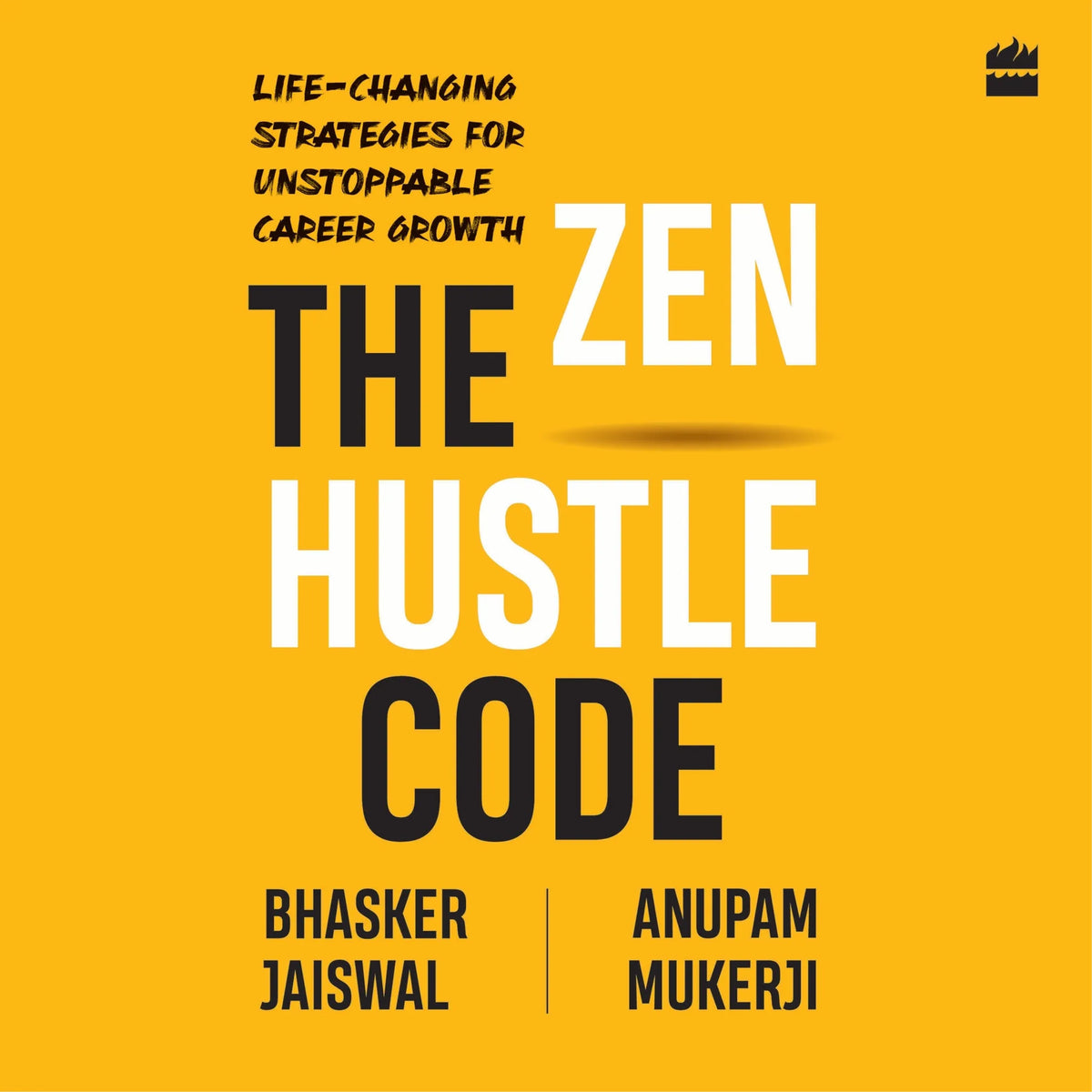 The Zen Hustle Code