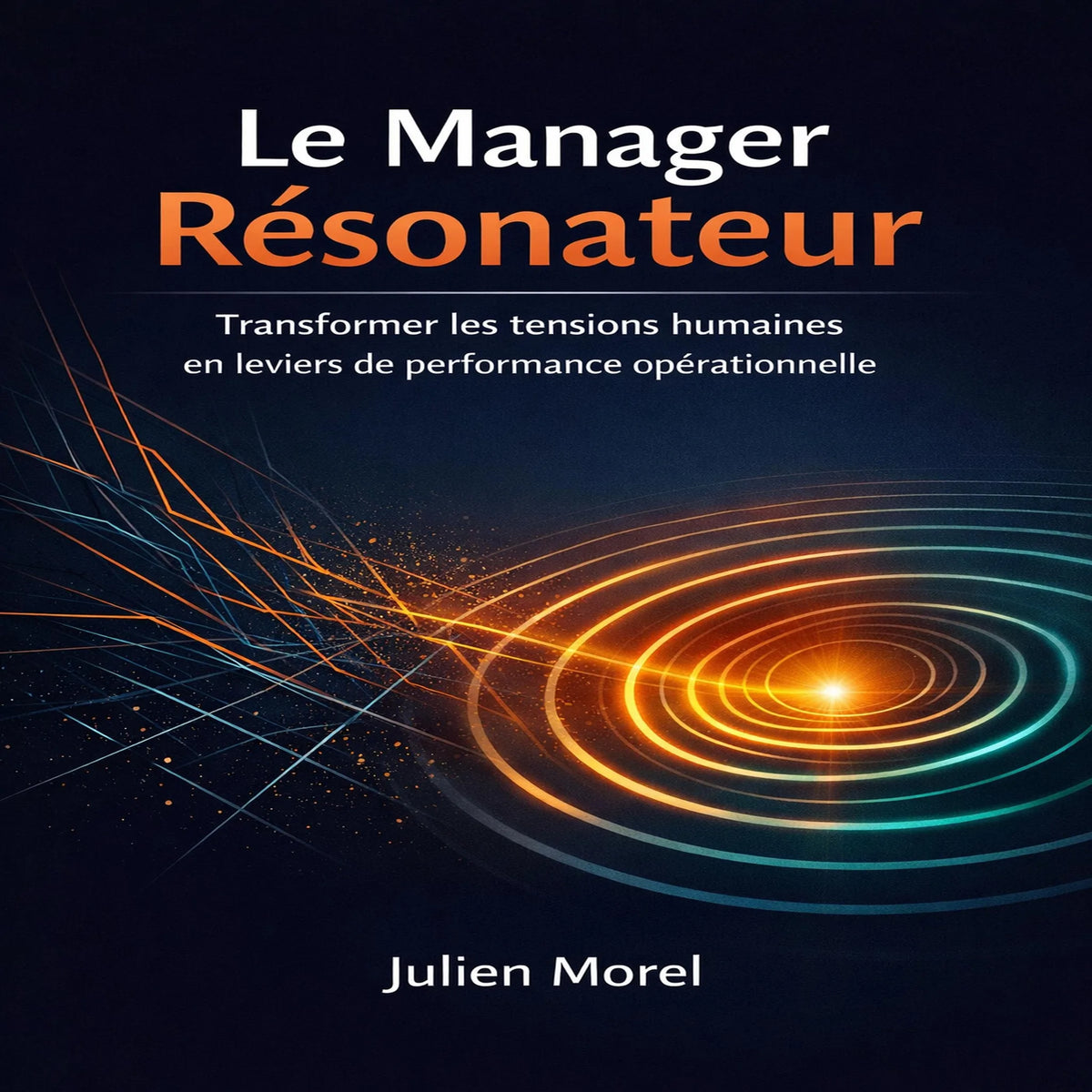 Le Manager Résonateur