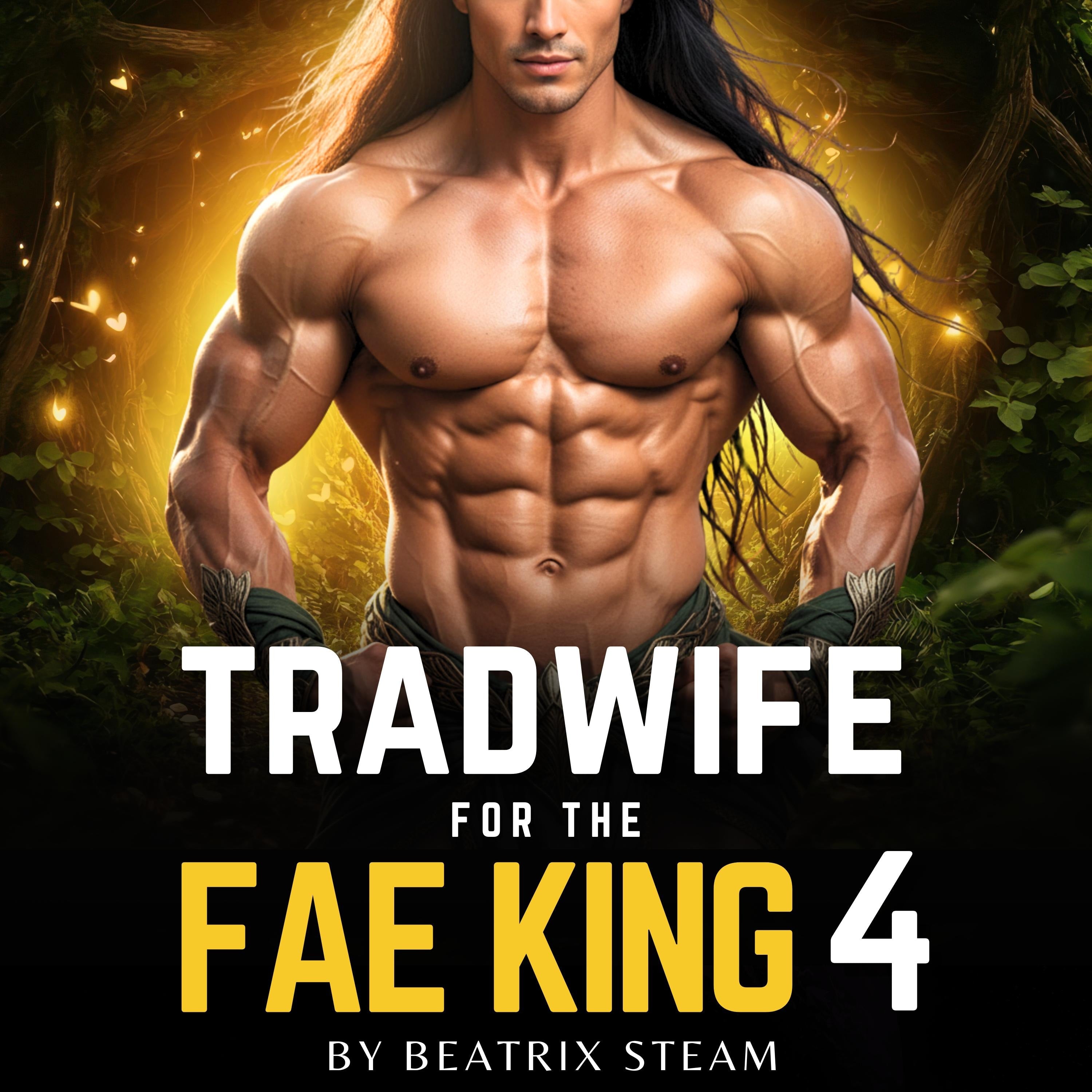 Tradwife for the Fae King 4