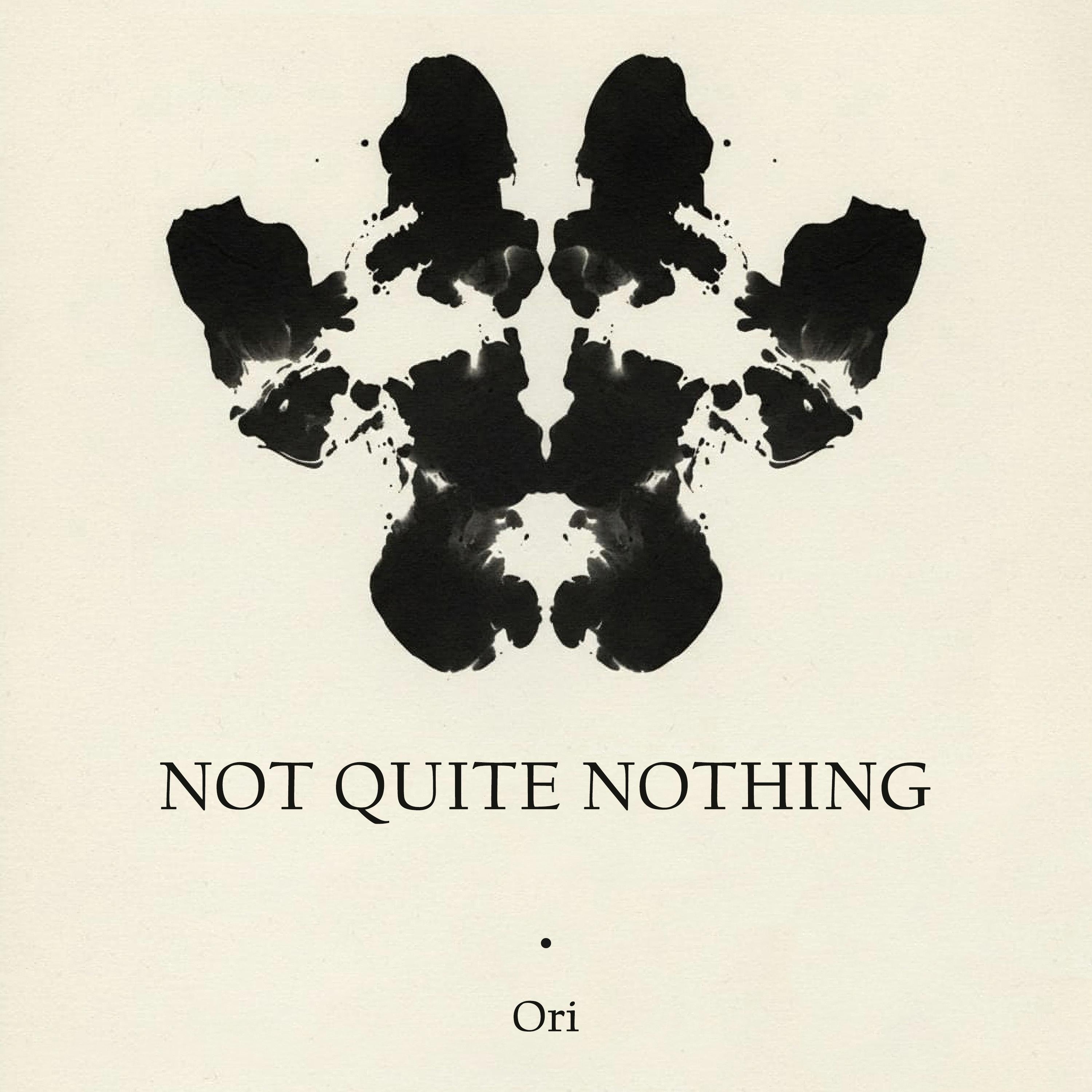 Not Quite Nothing