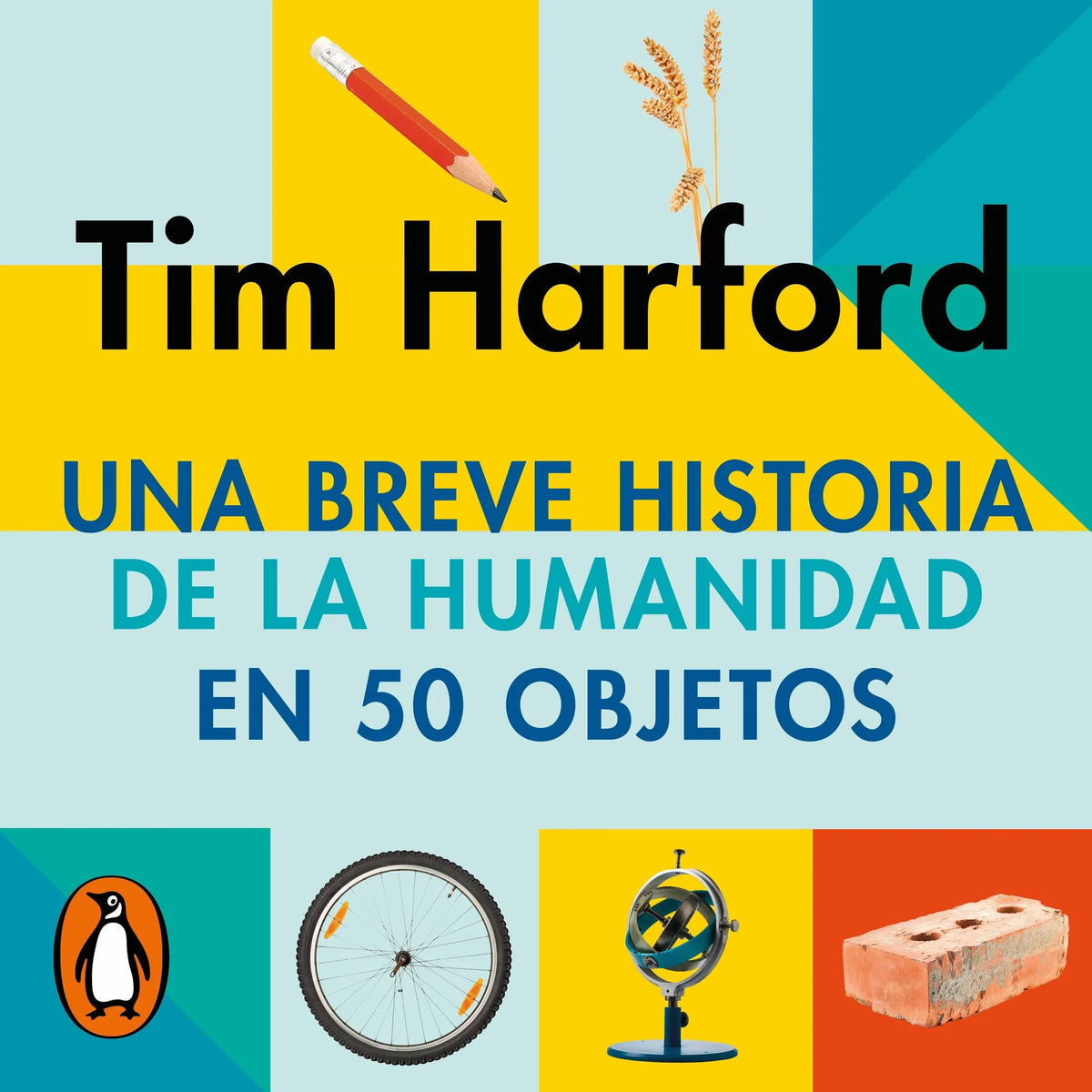 Una breve historia de la humanidad en 50 objetos