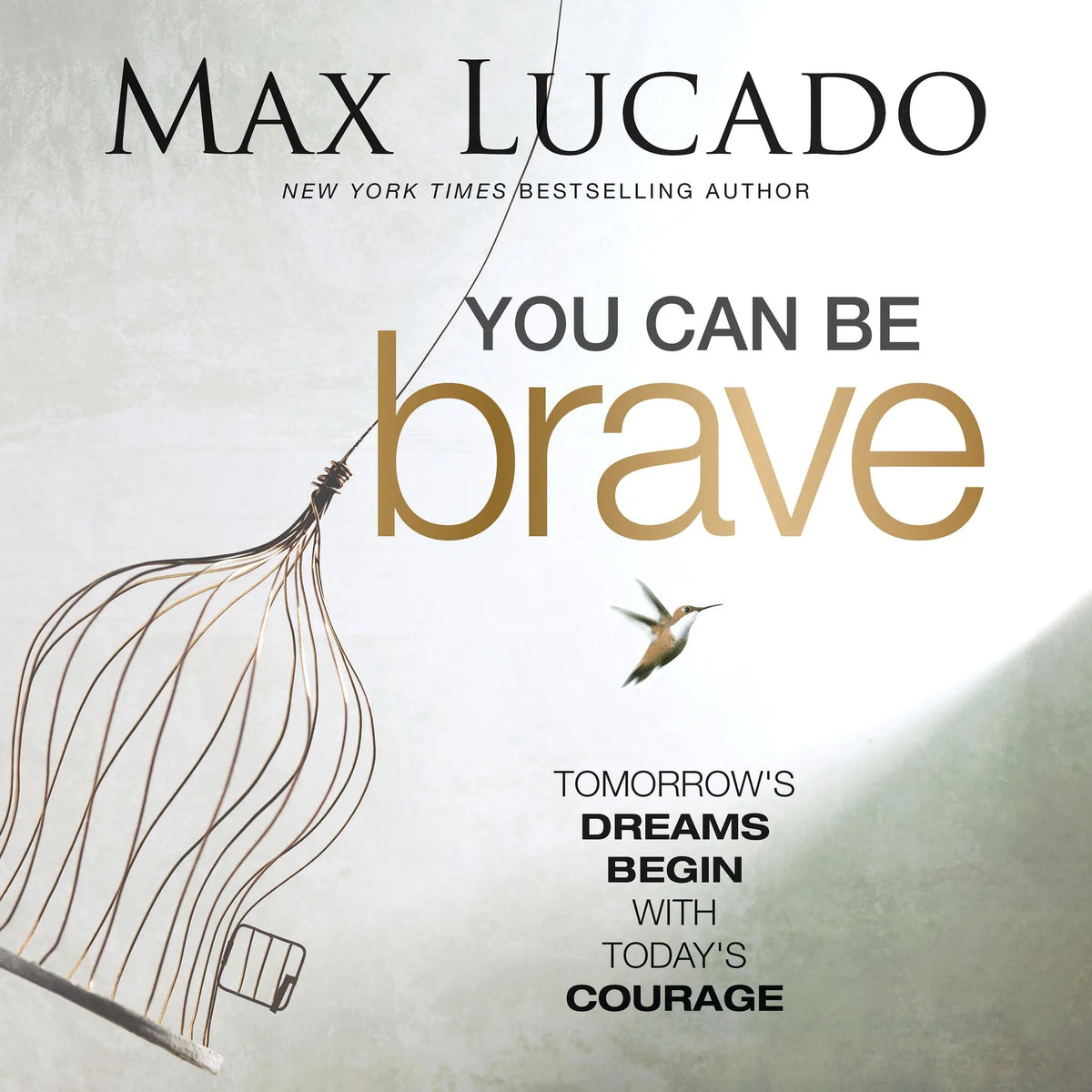 You Can Be Brave