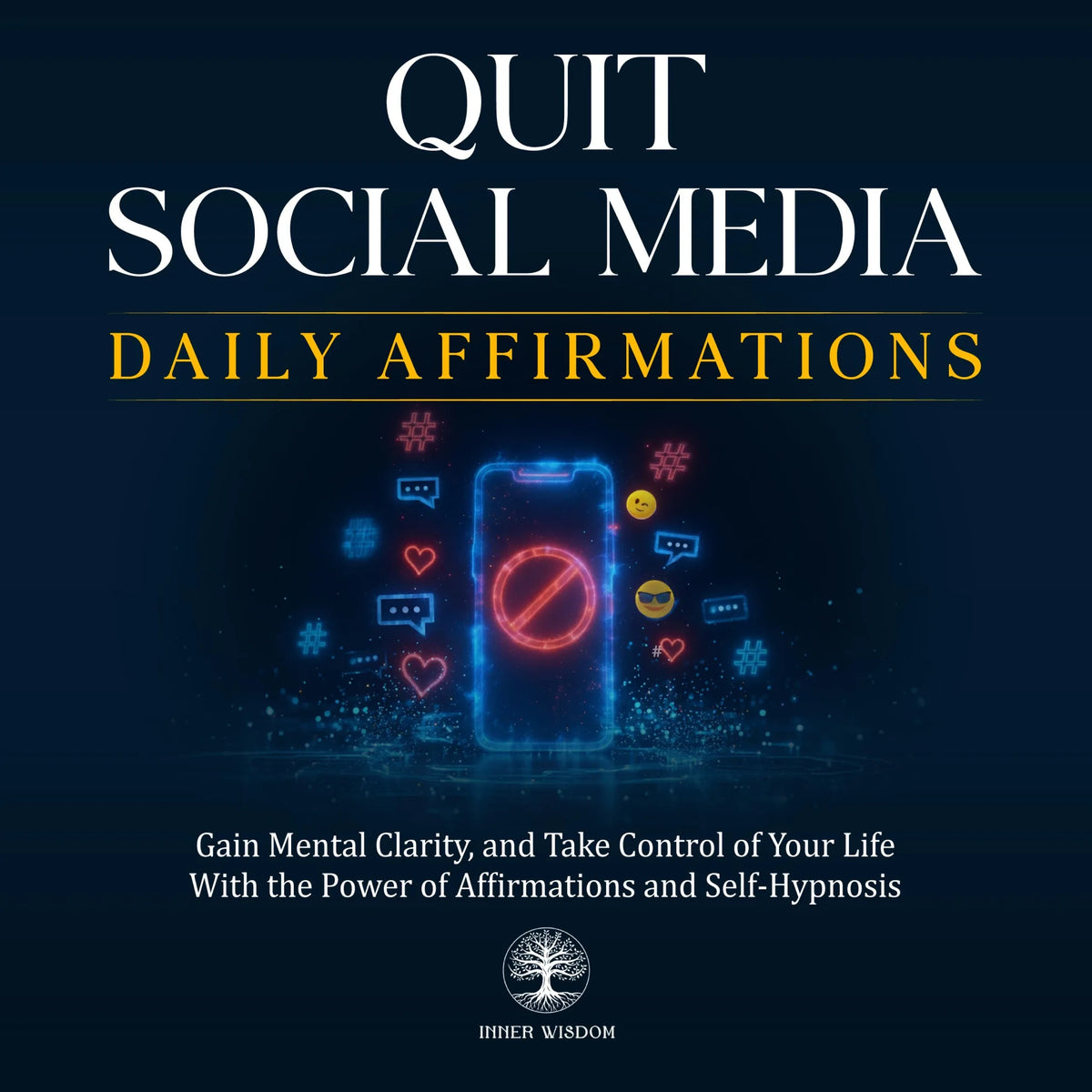 Quit Social Media Daily Affirmations