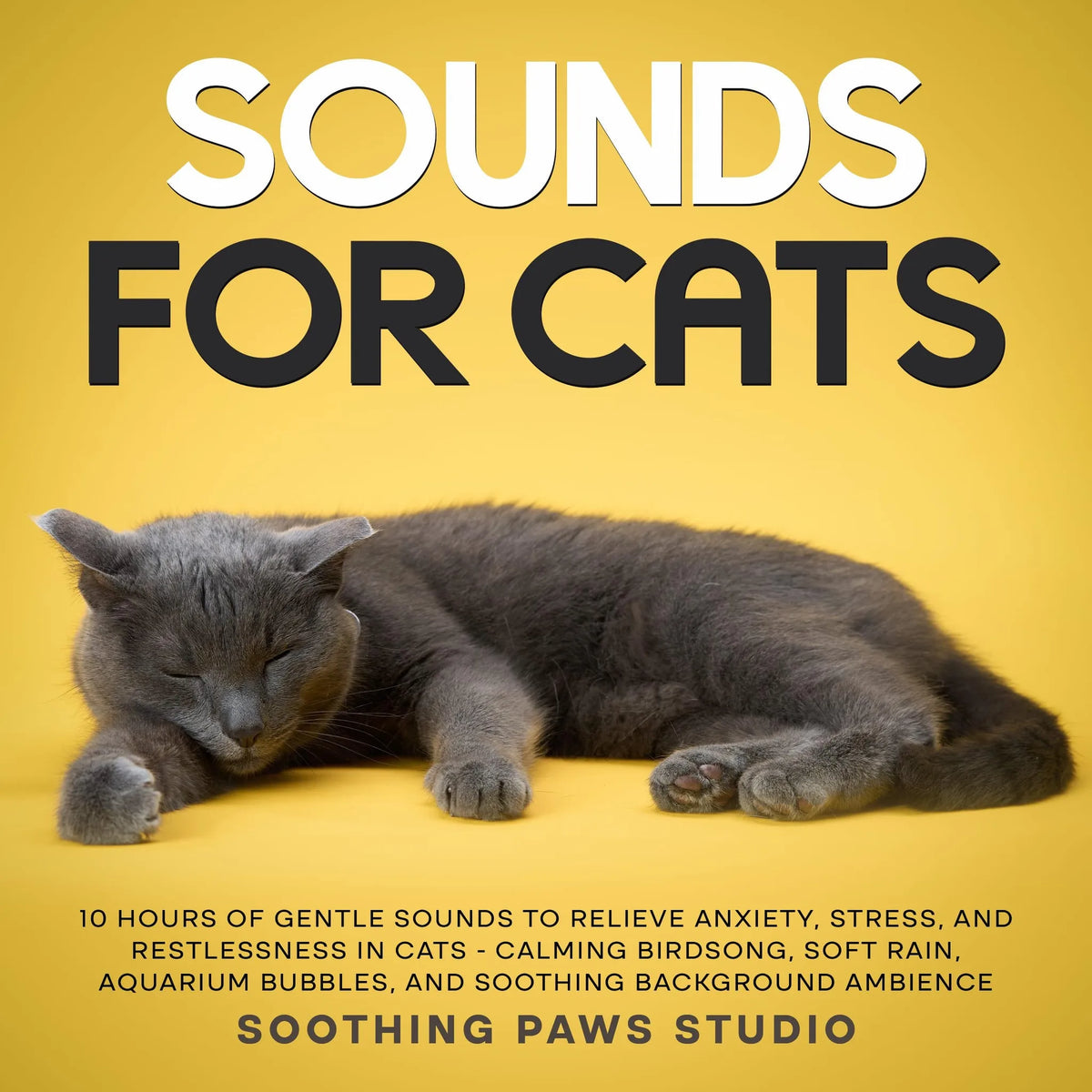 Sounds for Cats: 10 Hours of Gentle Sounds to Relieve Anxiety, Stress, and Restlessness in Cats - Calming Birdsong, Soft Rain, Aquarium Bubbles, and Soothing Background Ambience