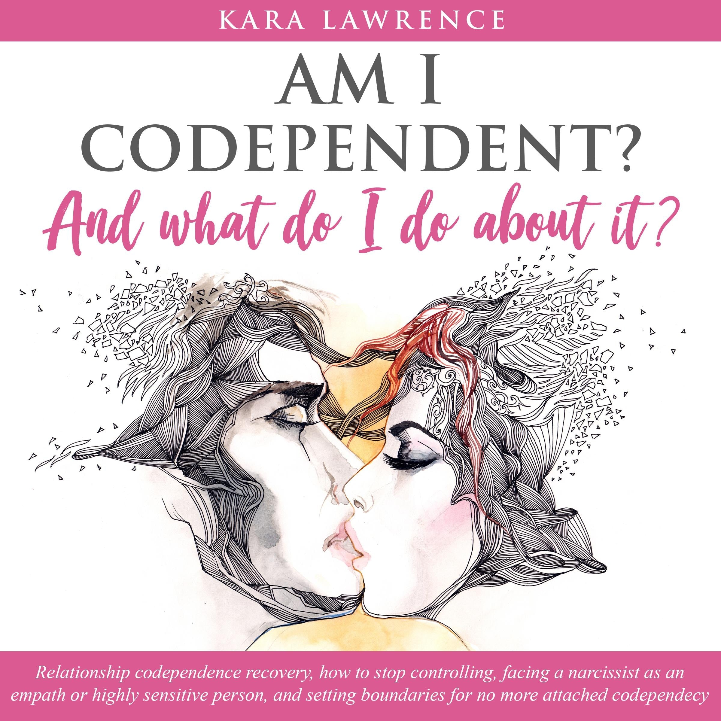 Am I Codependent?
